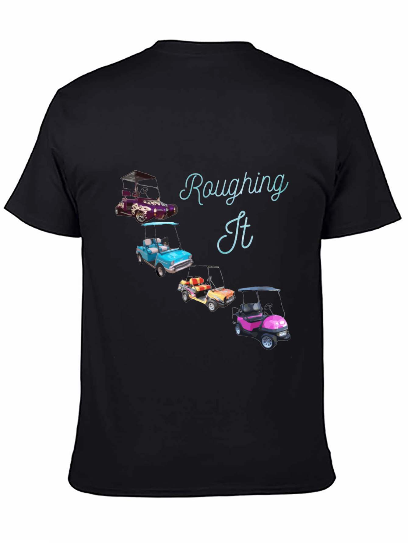 Rouging It T-Shirt