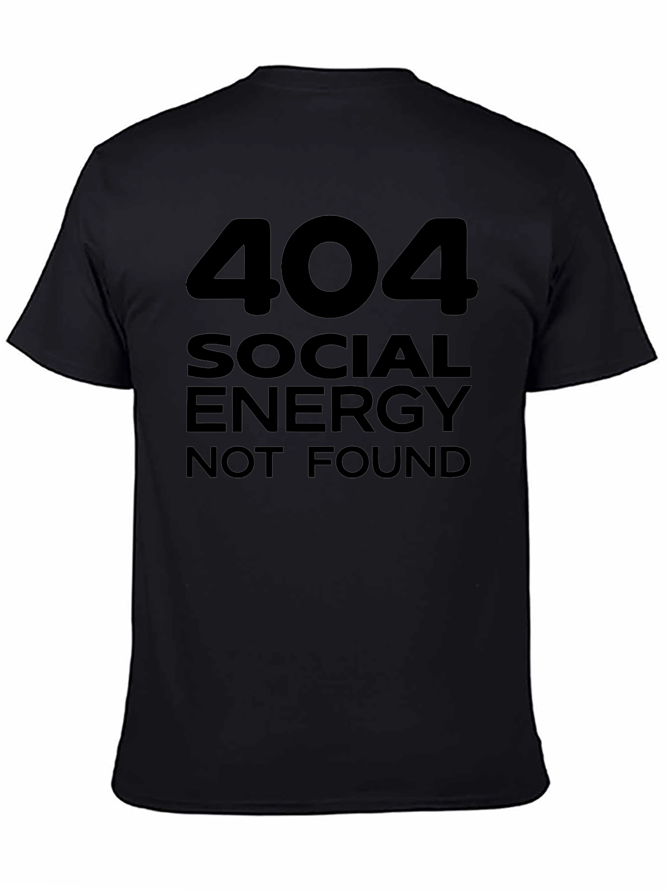 404 Social Energy Not Found Funny T-Shirt