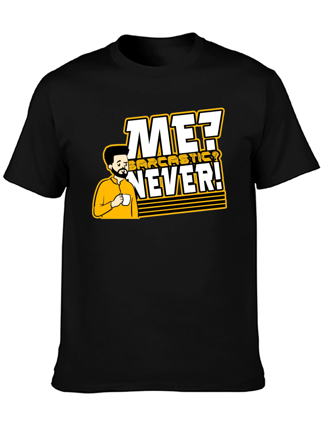 Sarcastic Humor Graphic Black T-Shirt