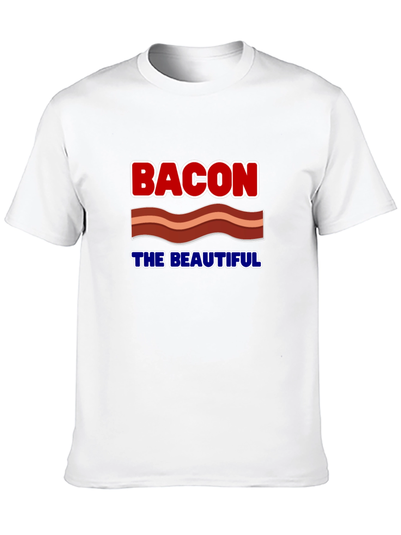 Bacon The Beautiful T-Shirt - Novelty Graphic Tee