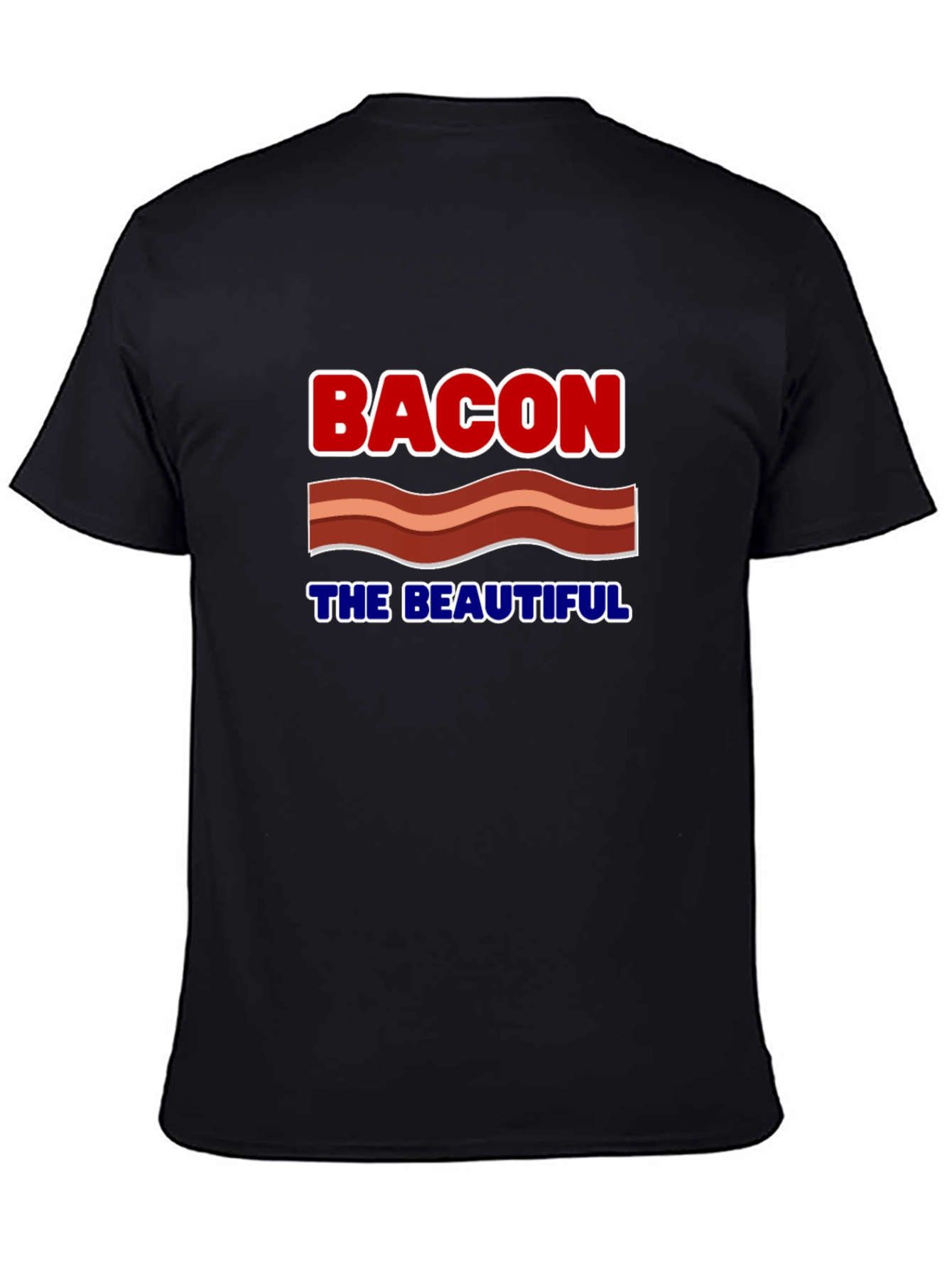 Bacon The Beautiful T-Shirt - Novelty Graphic Tee