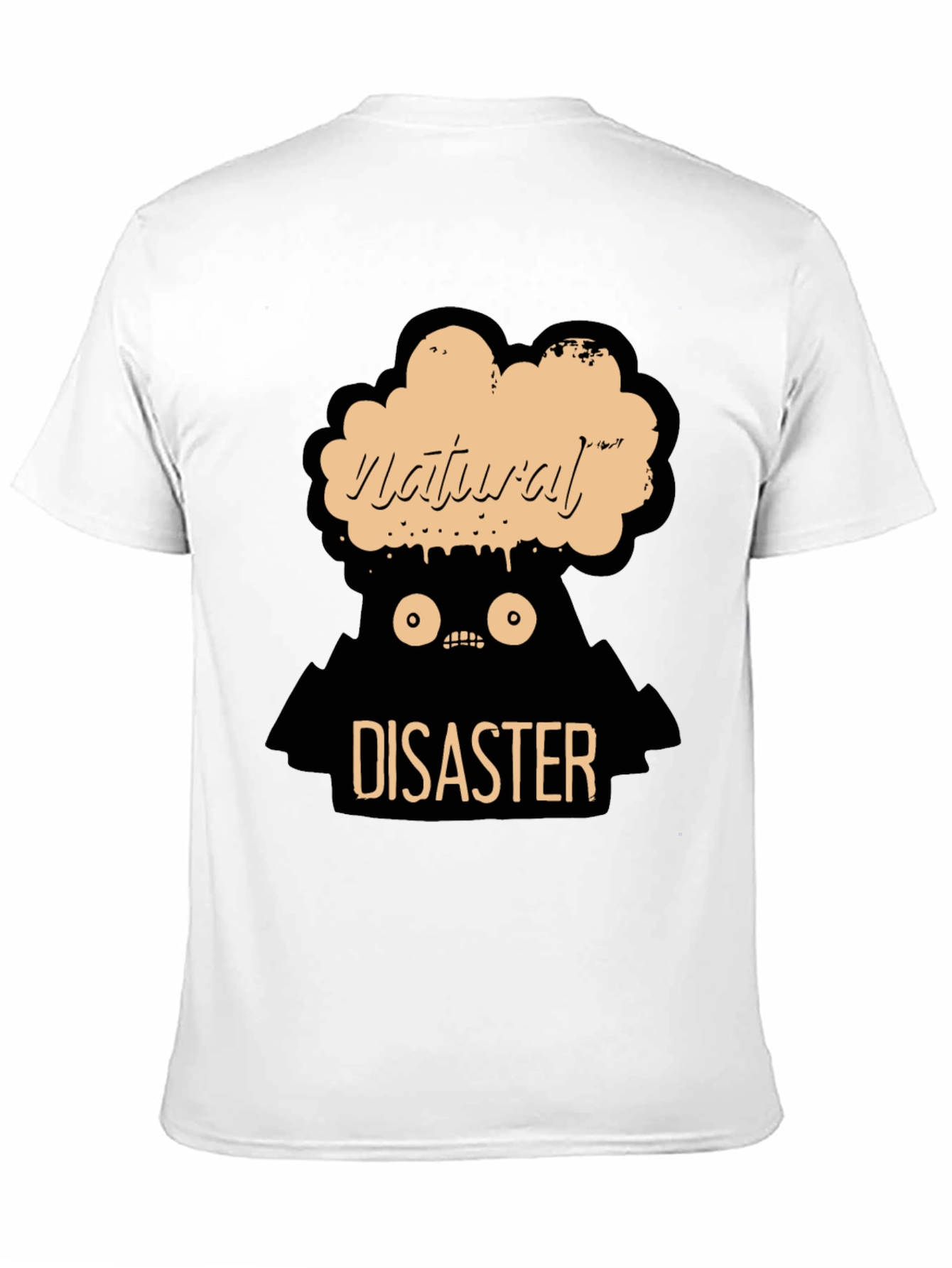 Natural Disaster Graphic Tee - Funny T-Shirt