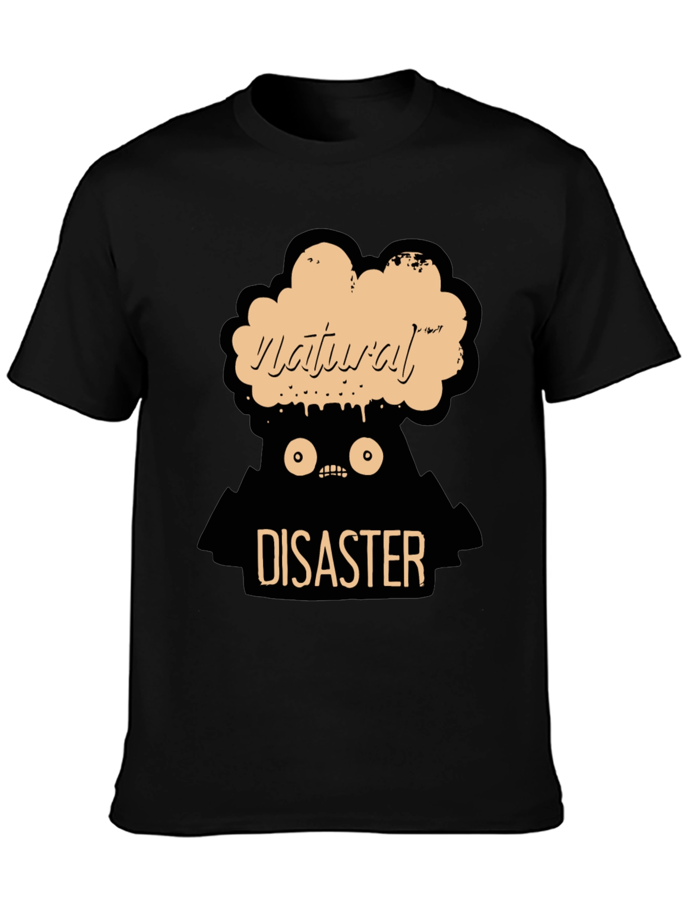 Natural Disaster Graphic Tee - Funny T-Shirt