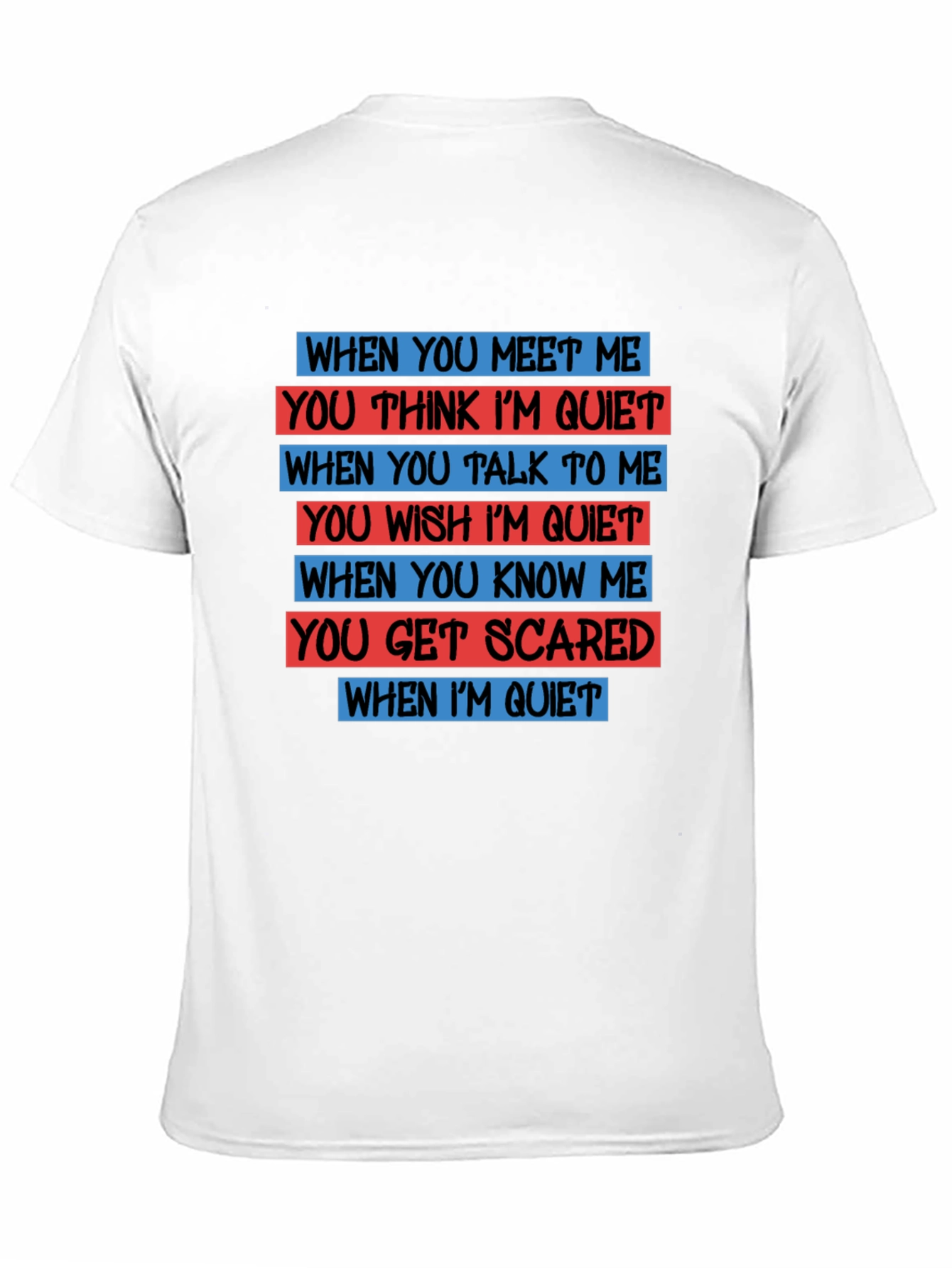 Quiet Person T-Shirt - Funny Novelty Tee