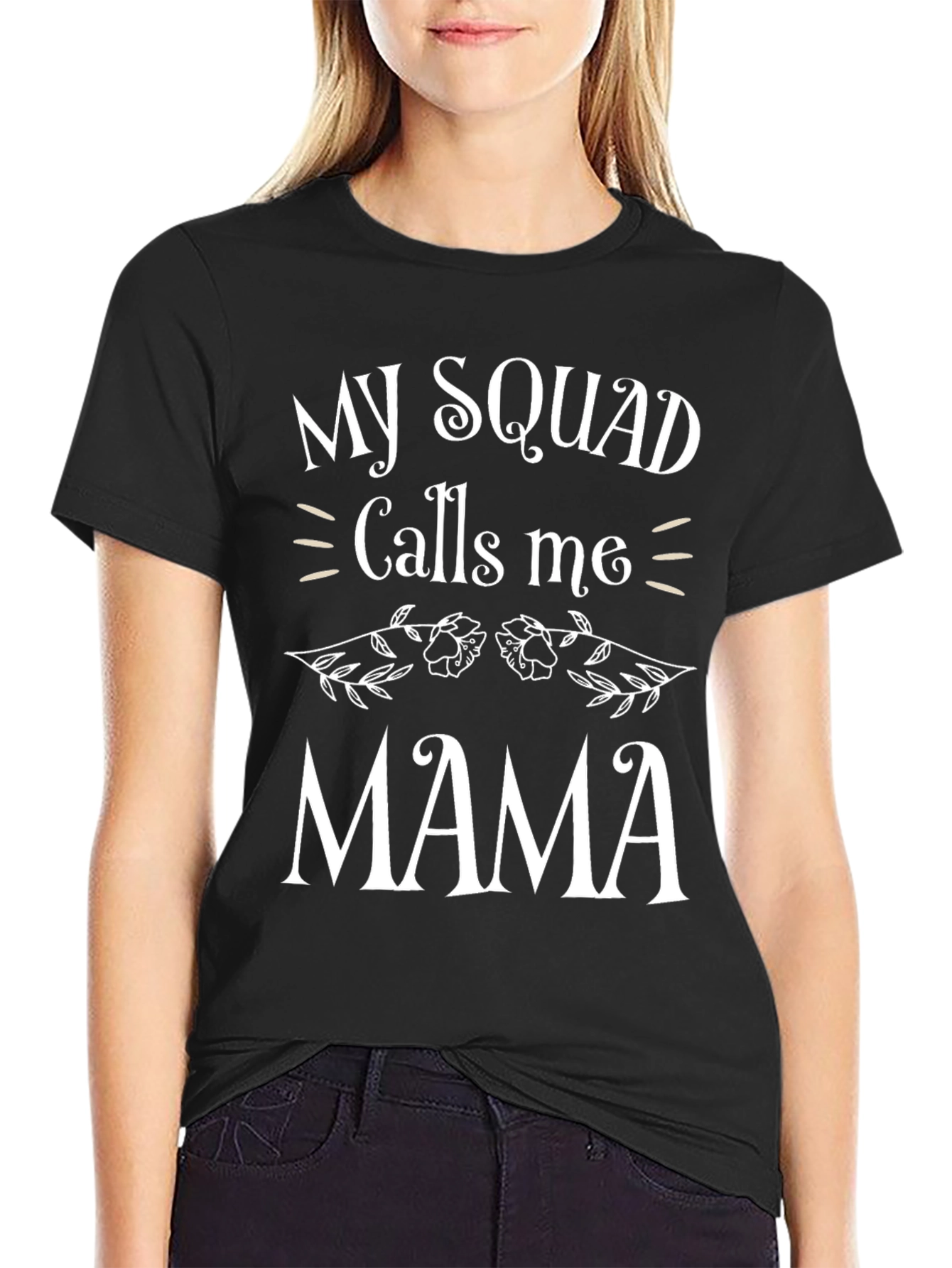 My Squad Calls Me Mama T-Shirt - Black