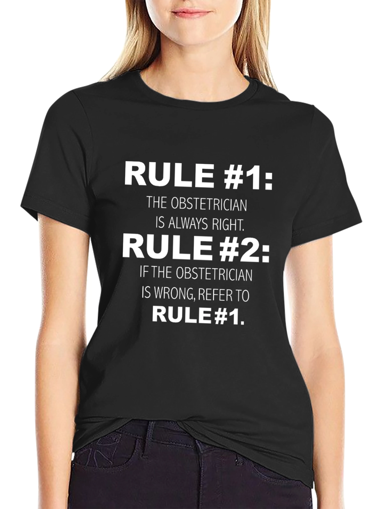 Obstetrician Rule T-Shirt - Funny Doctor Gift