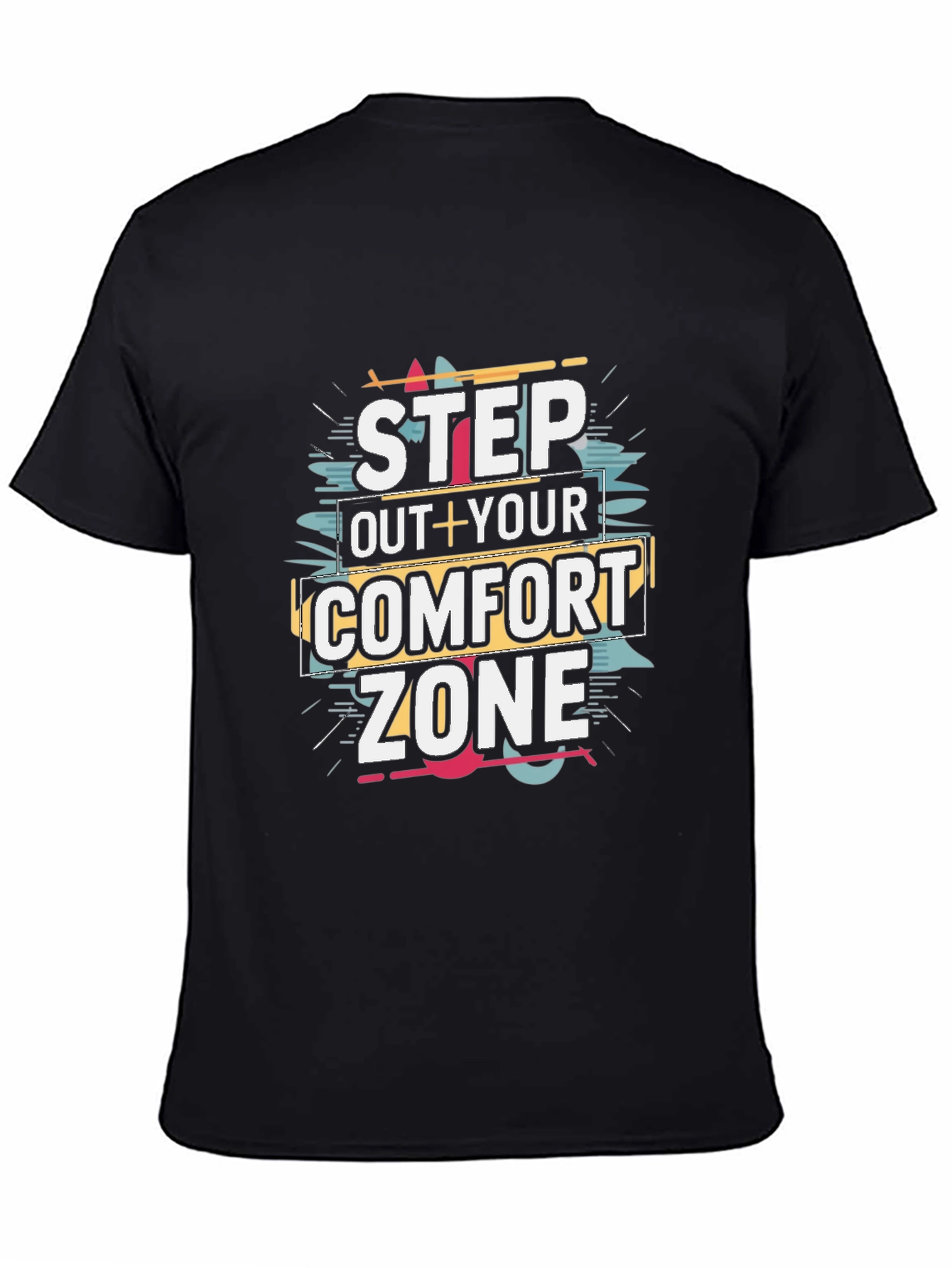 Step Out Comfort Zone Black T-Shirt