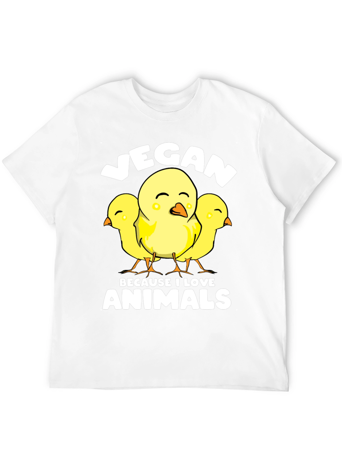 Vegan Chicks T-Shirt - Because I Love Animals