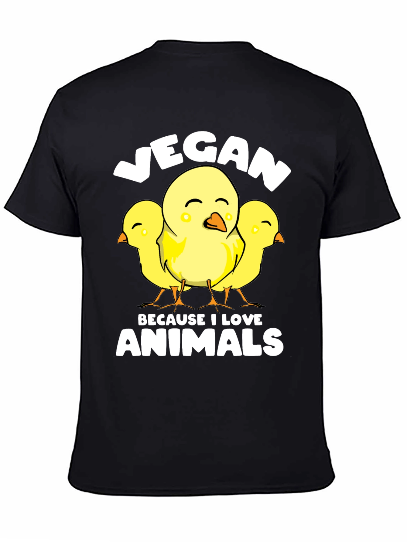Vegan Chicks T-Shirt - Because I Love Animals