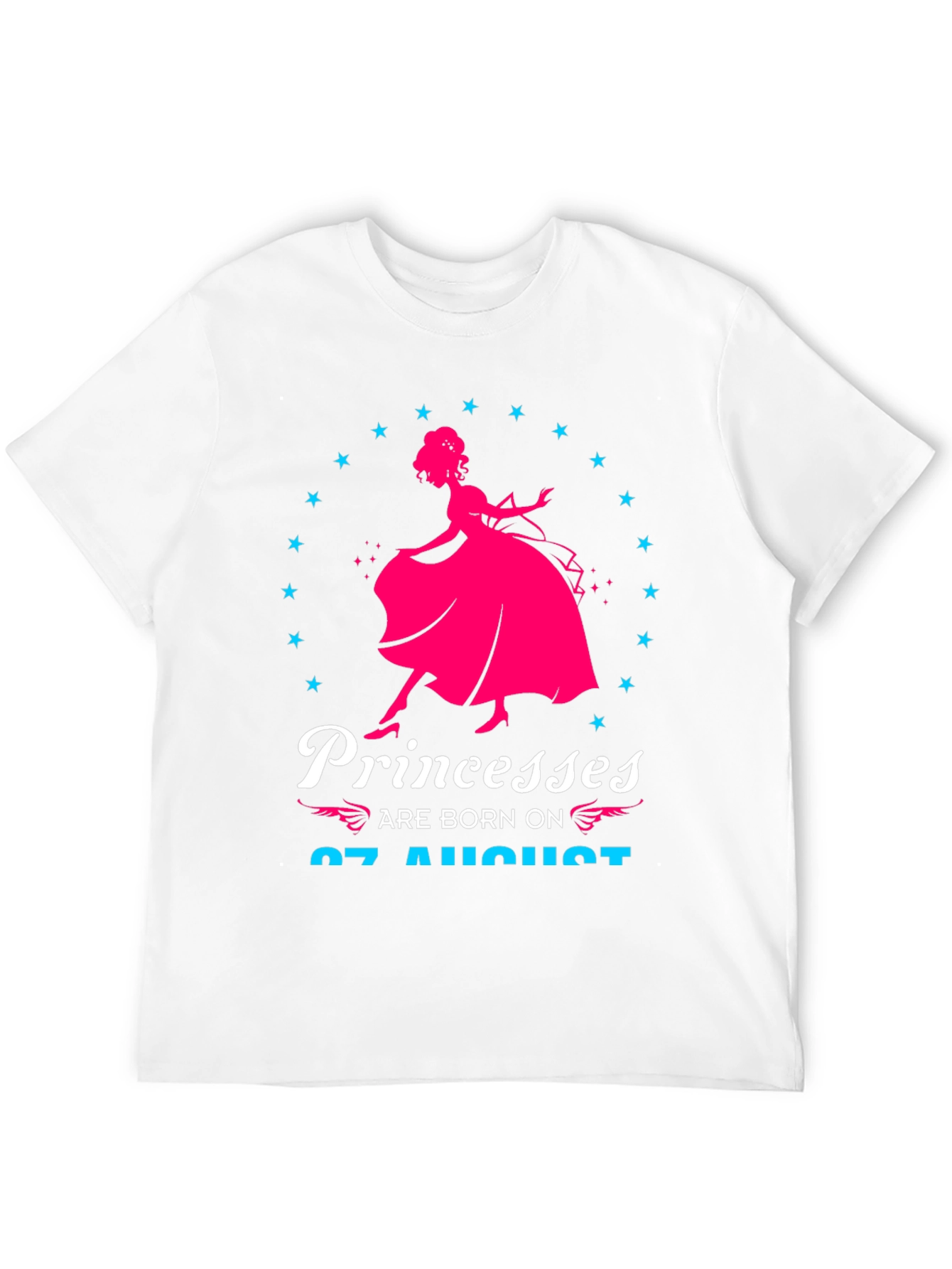 Princesses Born on August 07 T-Shirt