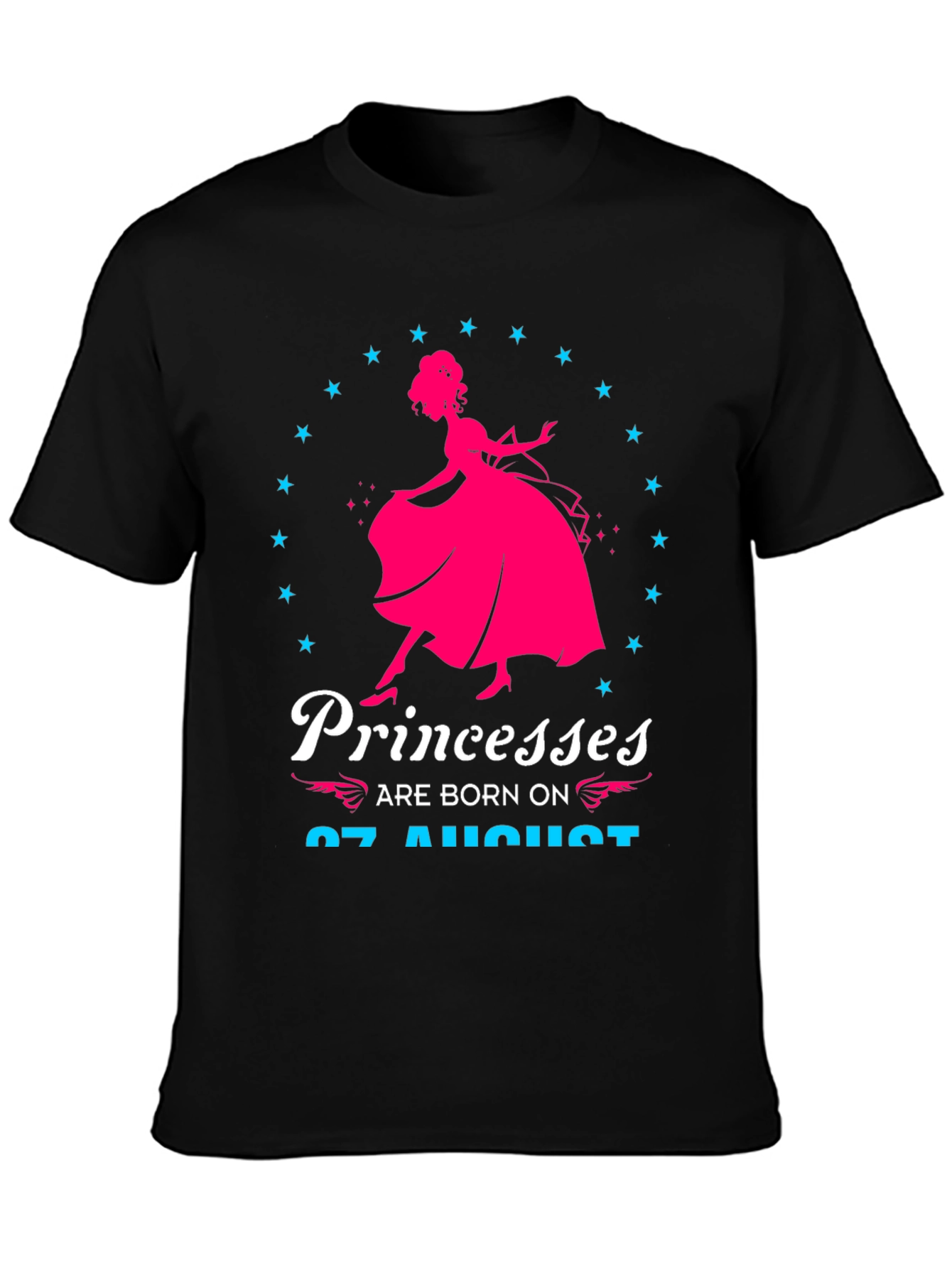 Princesses Born on August 07 T-Shirt