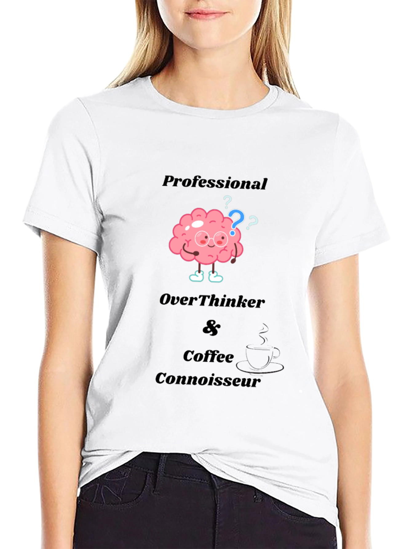 Professional Overthinker & Coffee Connoisseur T-Shirt