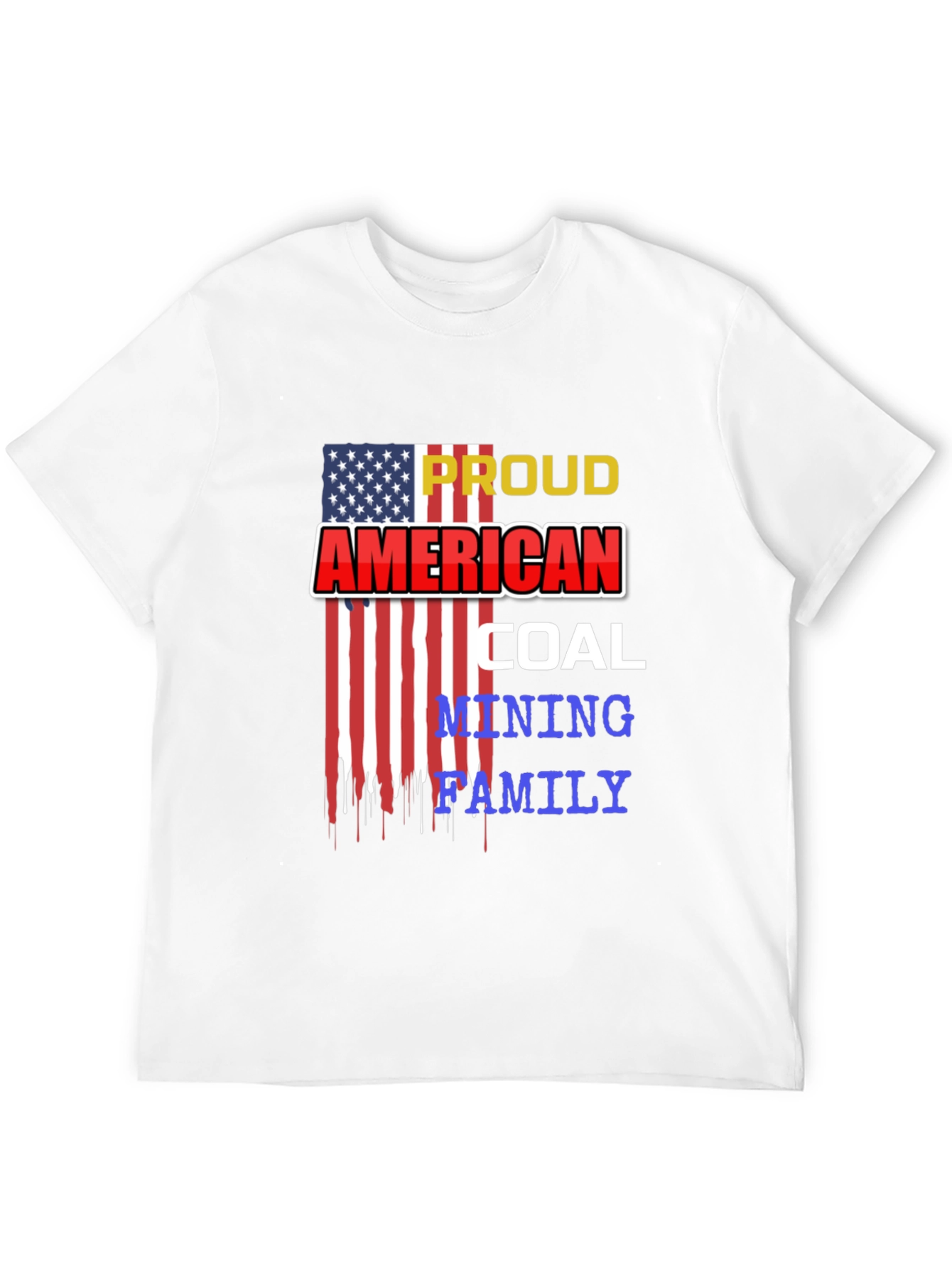 Proud American Coal Mining Family T-Shirt