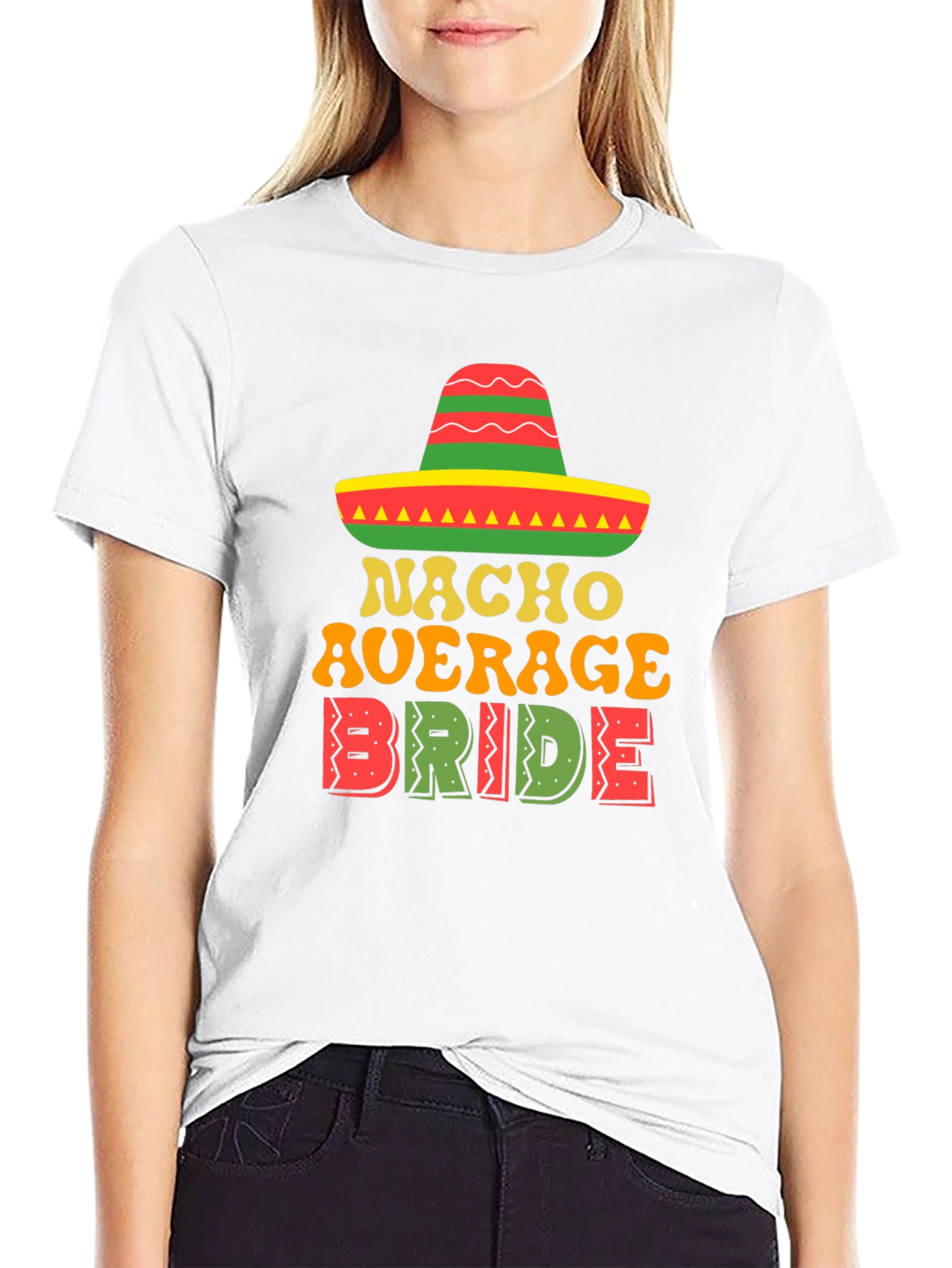 Nacho Average Bride T-Shirt - Festive Wedding Tee