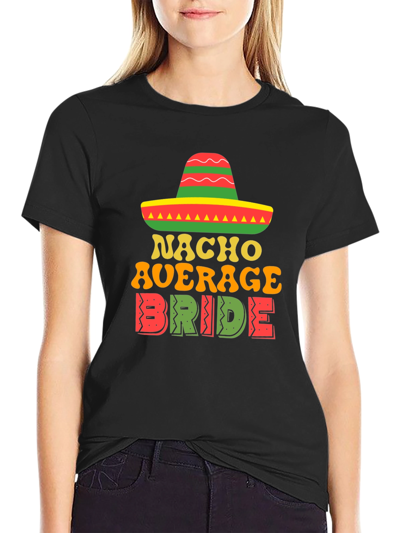 Nacho Average Bride T-Shirt - Festive Wedding Tee