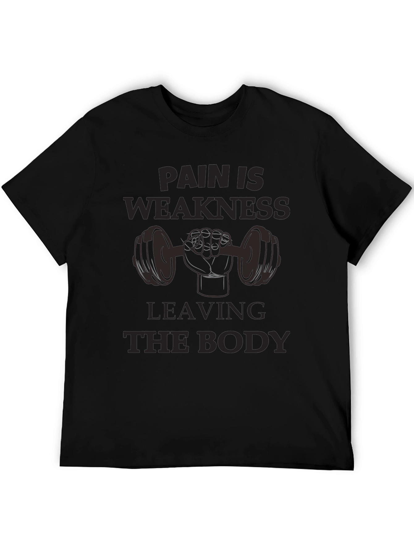 Pain Is Weakness Leaving The Body Graphic Tee