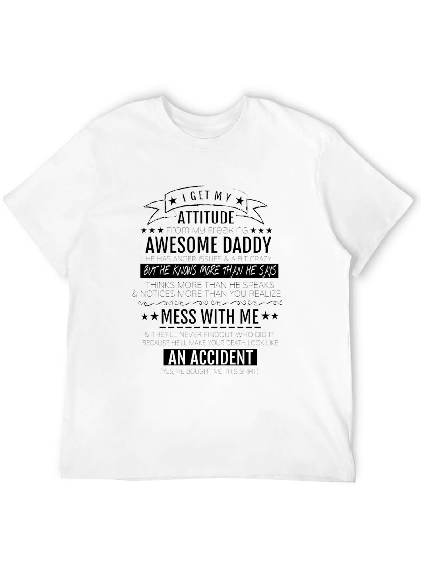 Awesome Daddy Attitude T-Shirt