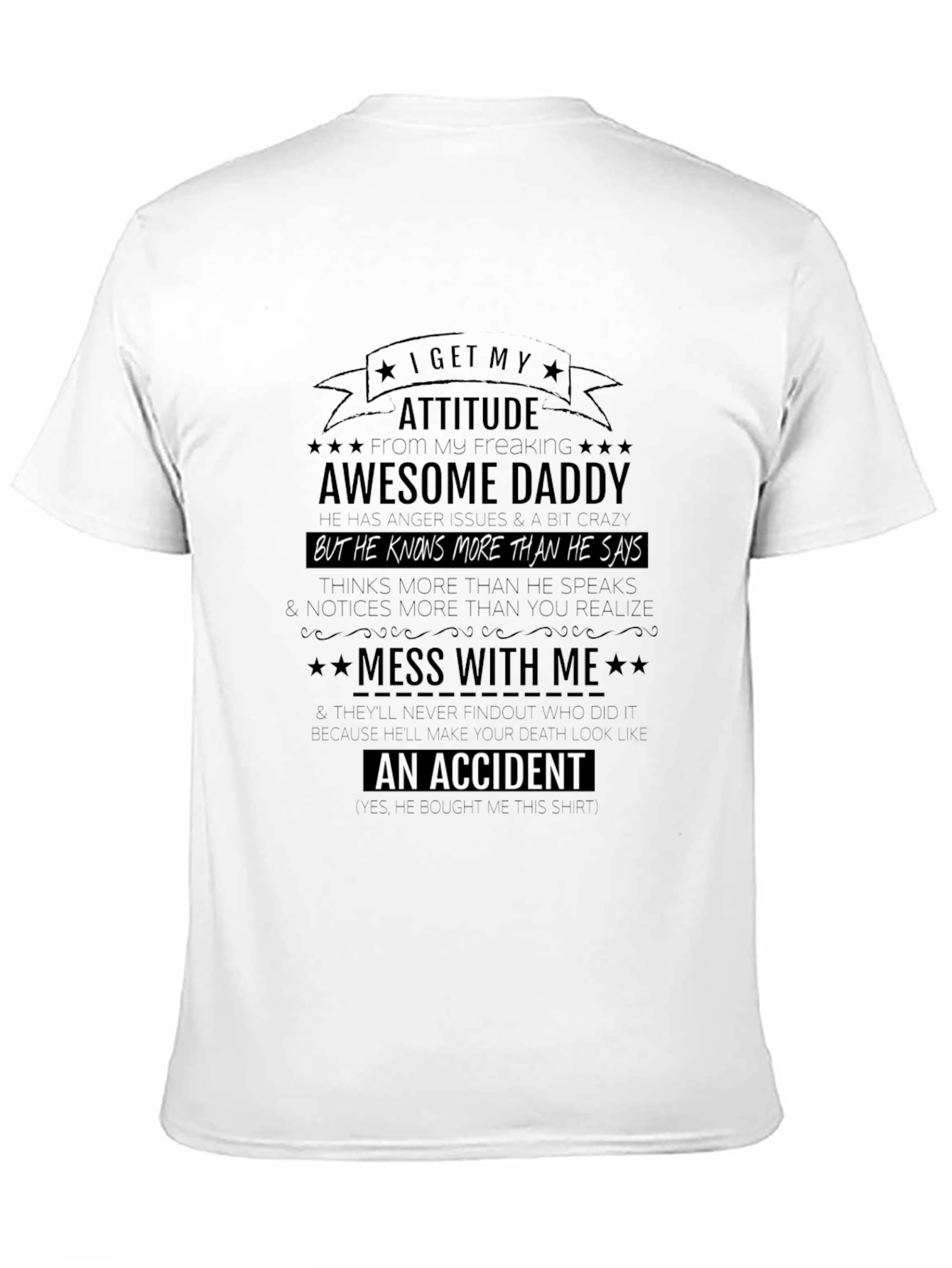 Awesome Daddy Attitude T-Shirt
