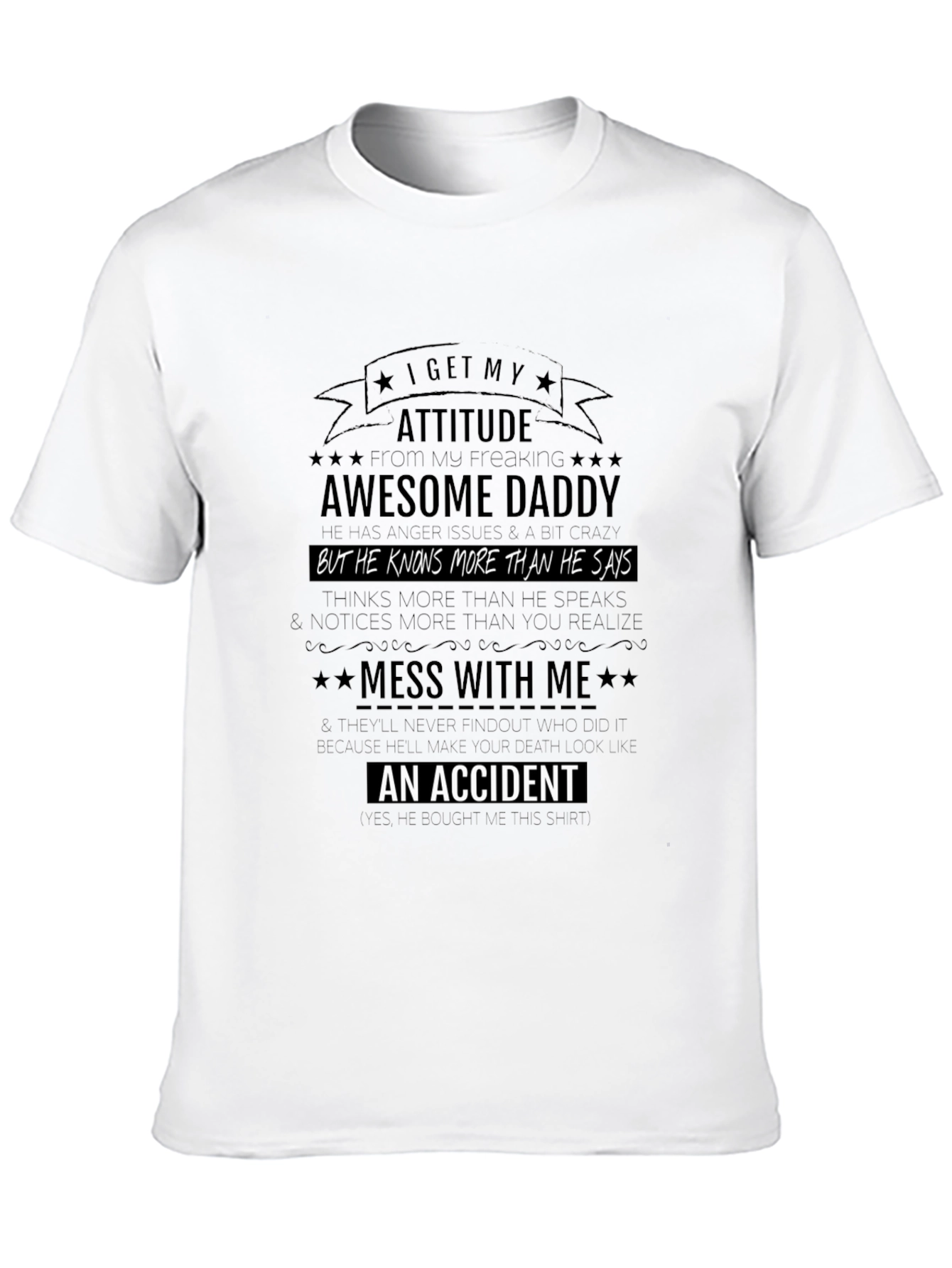 Awesome Daddy Attitude T-Shirt