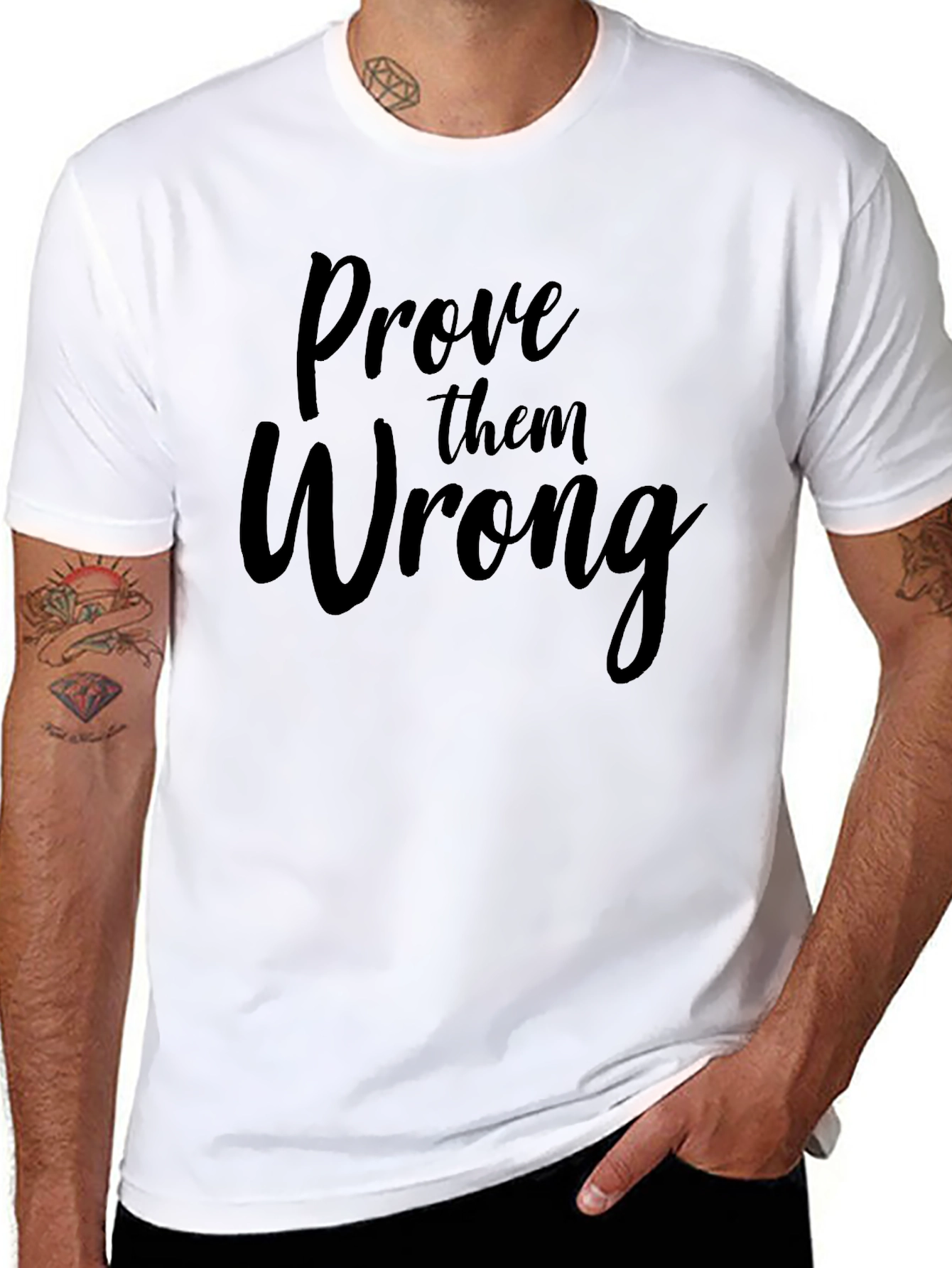 Prove Them Wrong Graphic Tee - Motivational Shirt