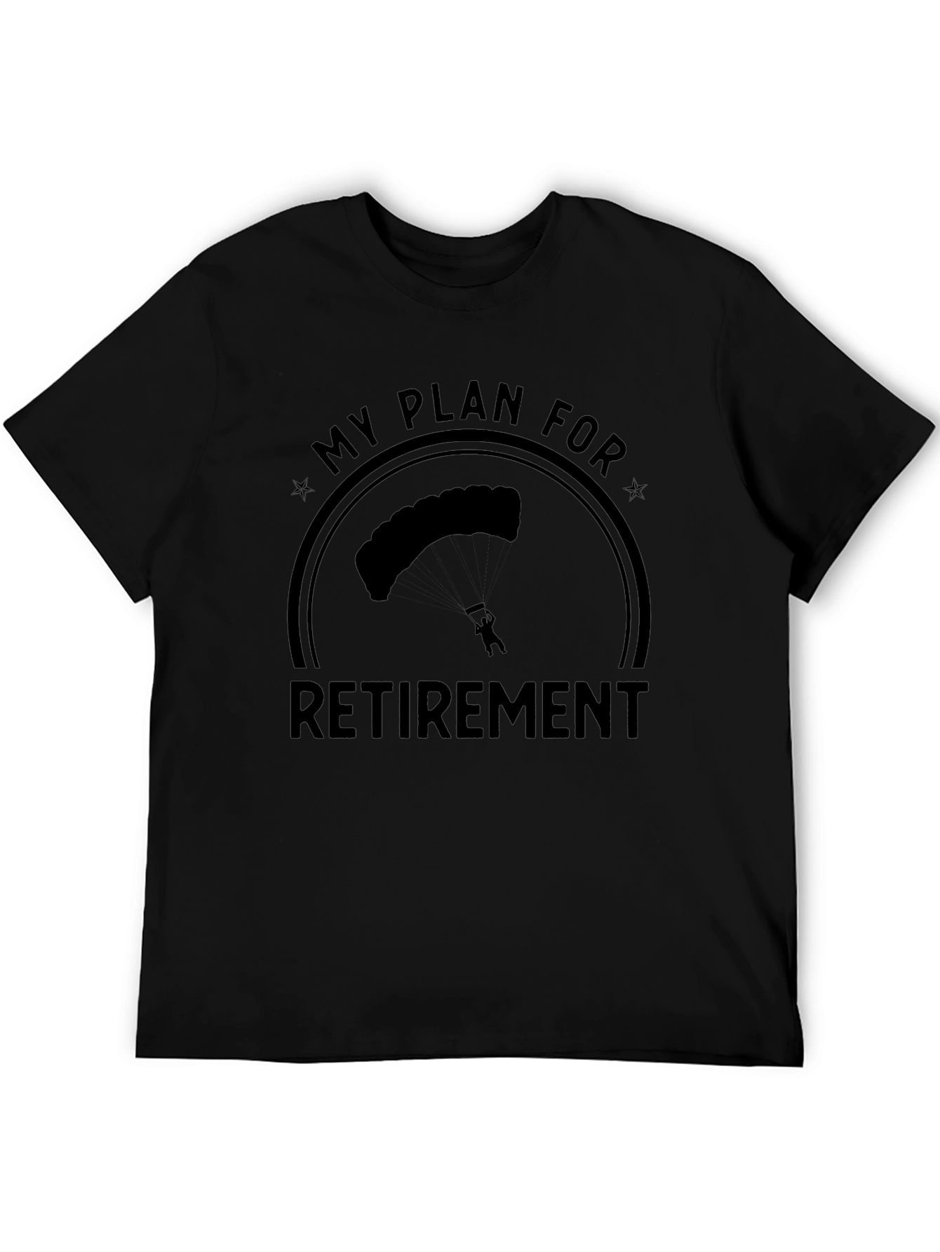 Retirement Plan Skydiving T-Shirt