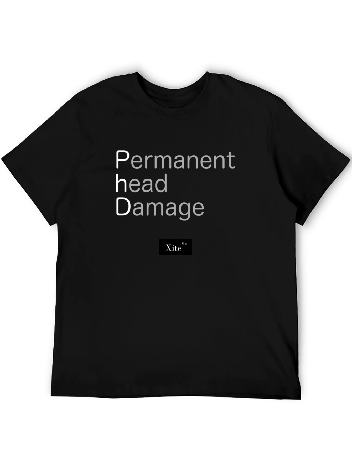 Permanent Head Damage PhD T-Shirt