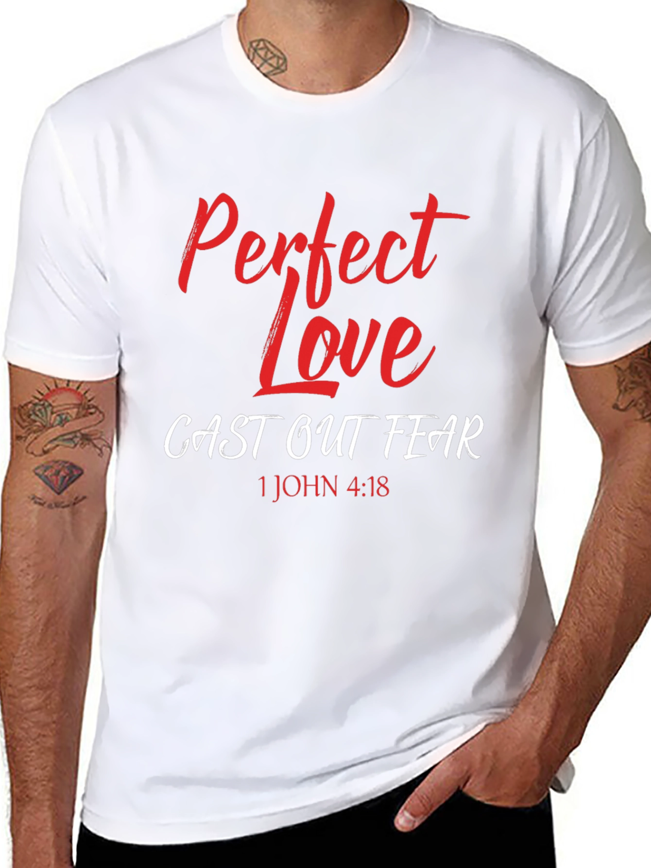 Perfect Love Casts Out Fear Graphic Tee
