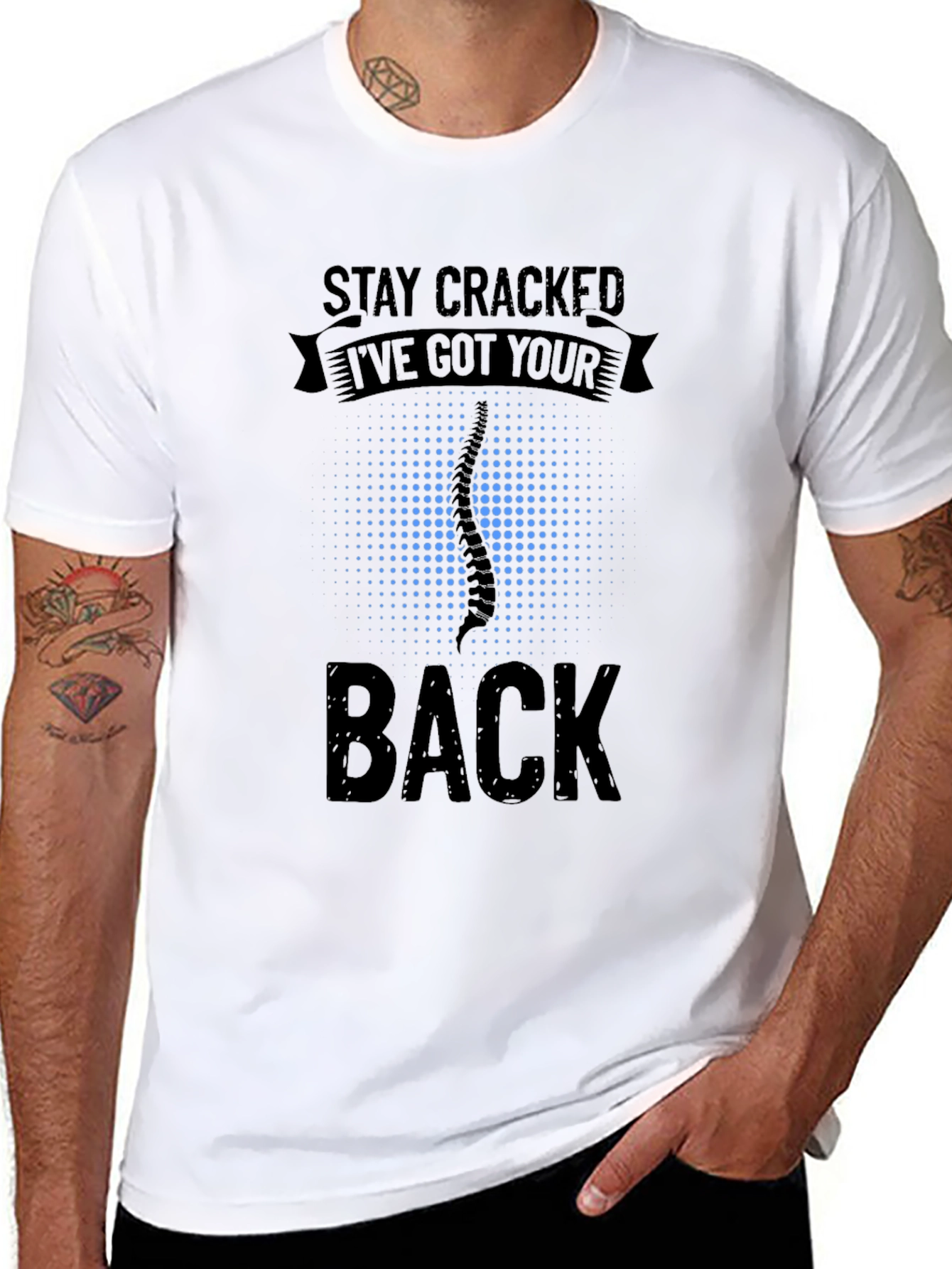 Stay Cracked Ive Got Your Back T-Shirt