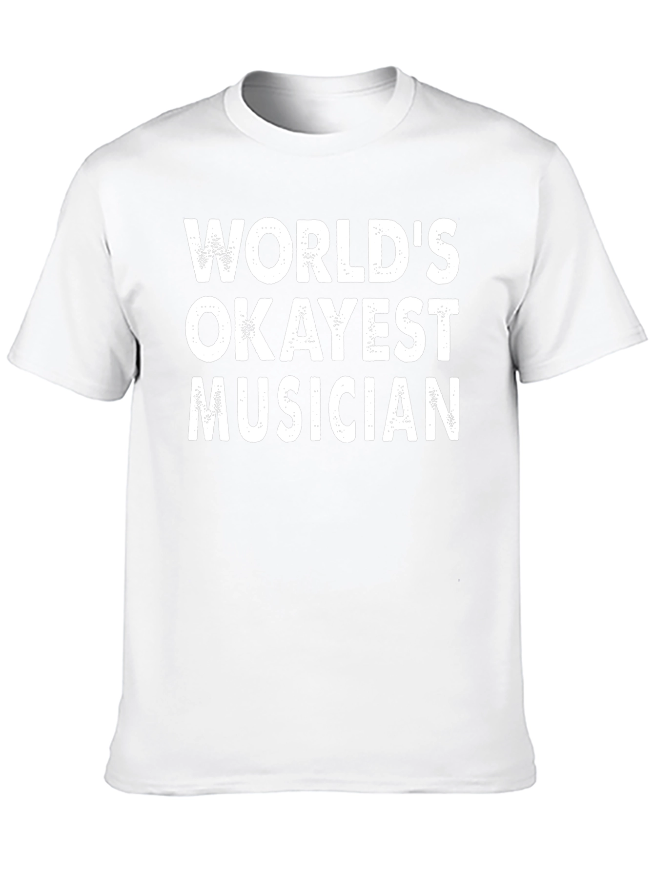 Worlds Okayest Musician Graphic T-Shirt