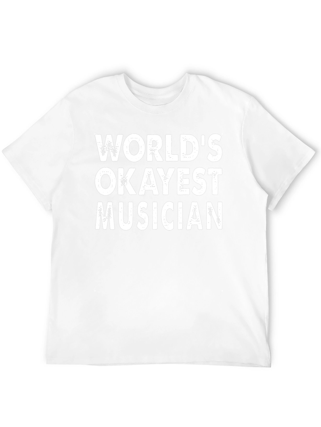Worlds Okayest Musician Graphic T-Shirt