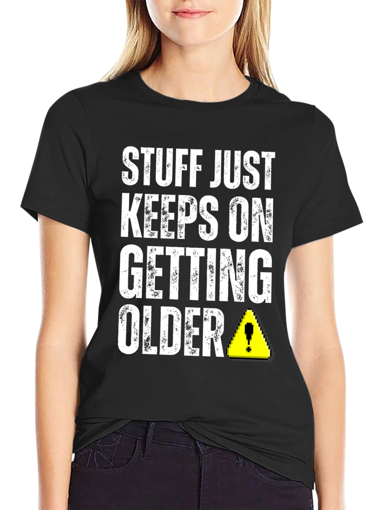 Stuff Just Keeps On Getting Older T-Shirt