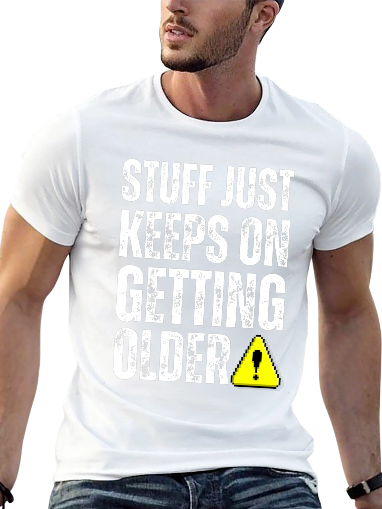 Stuff Just Keeps On Getting Older T-Shirt