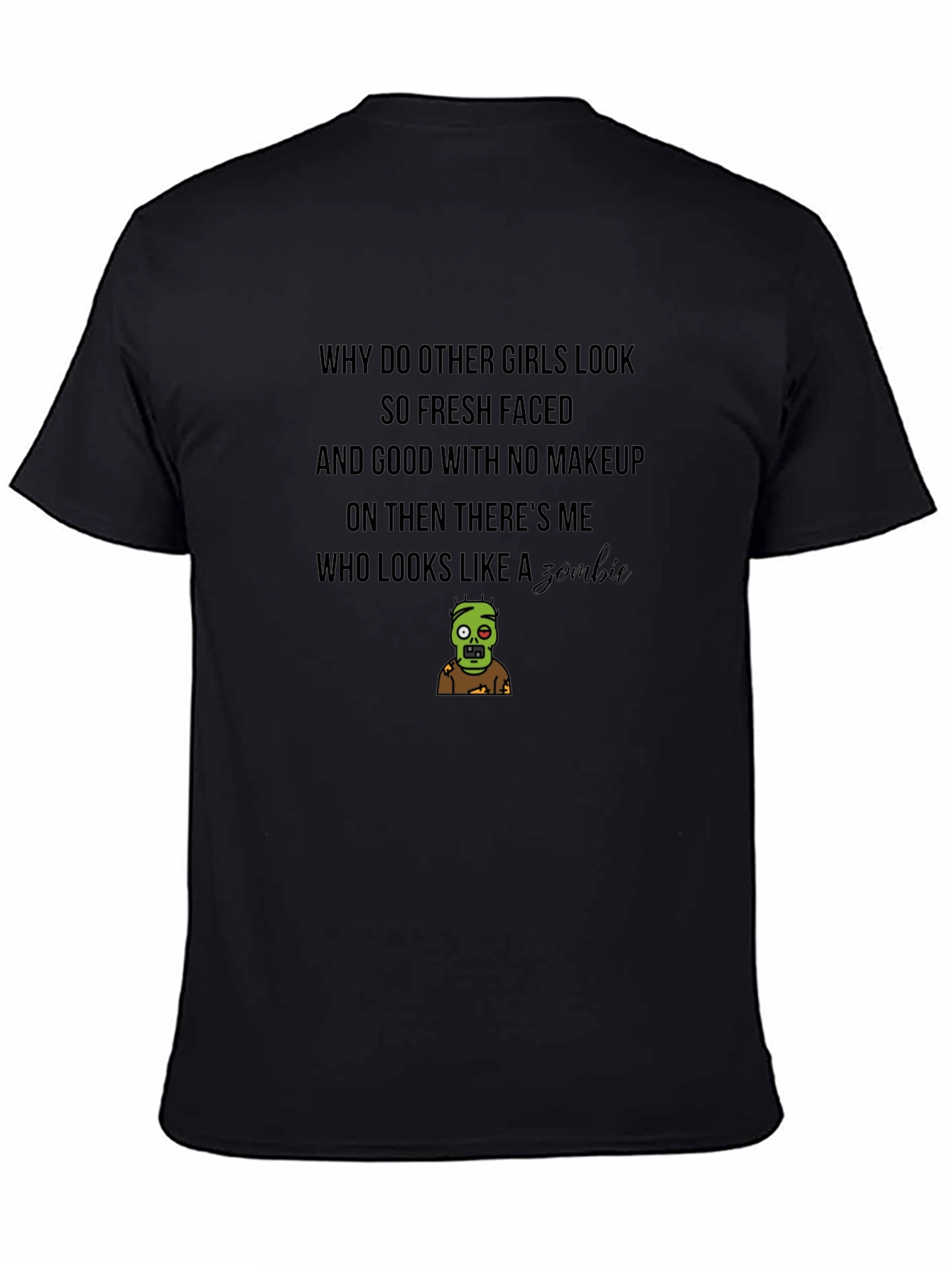 Zombie Graphic T-Shirt - Humorous Novelty Tee
