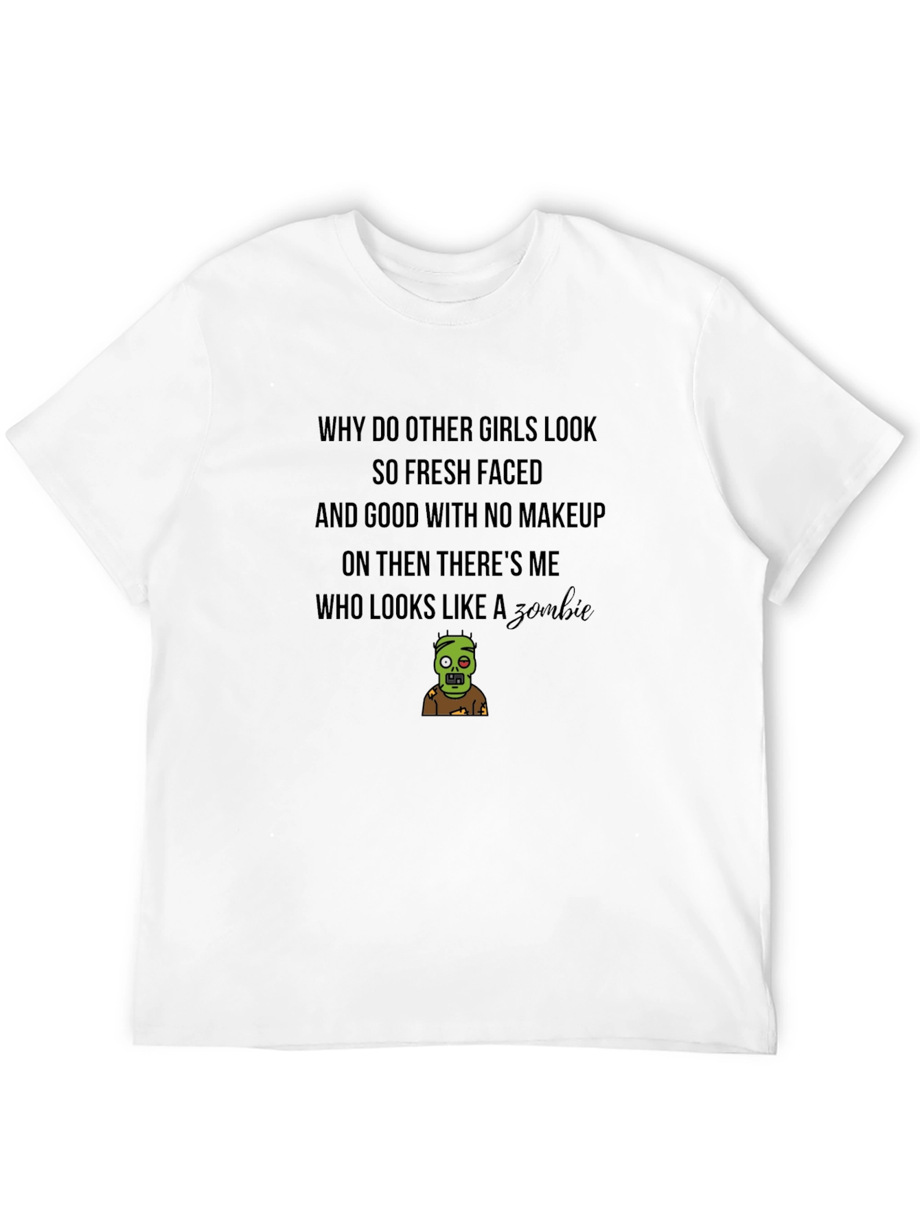 Zombie Graphic T-Shirt - Humorous Novelty Tee