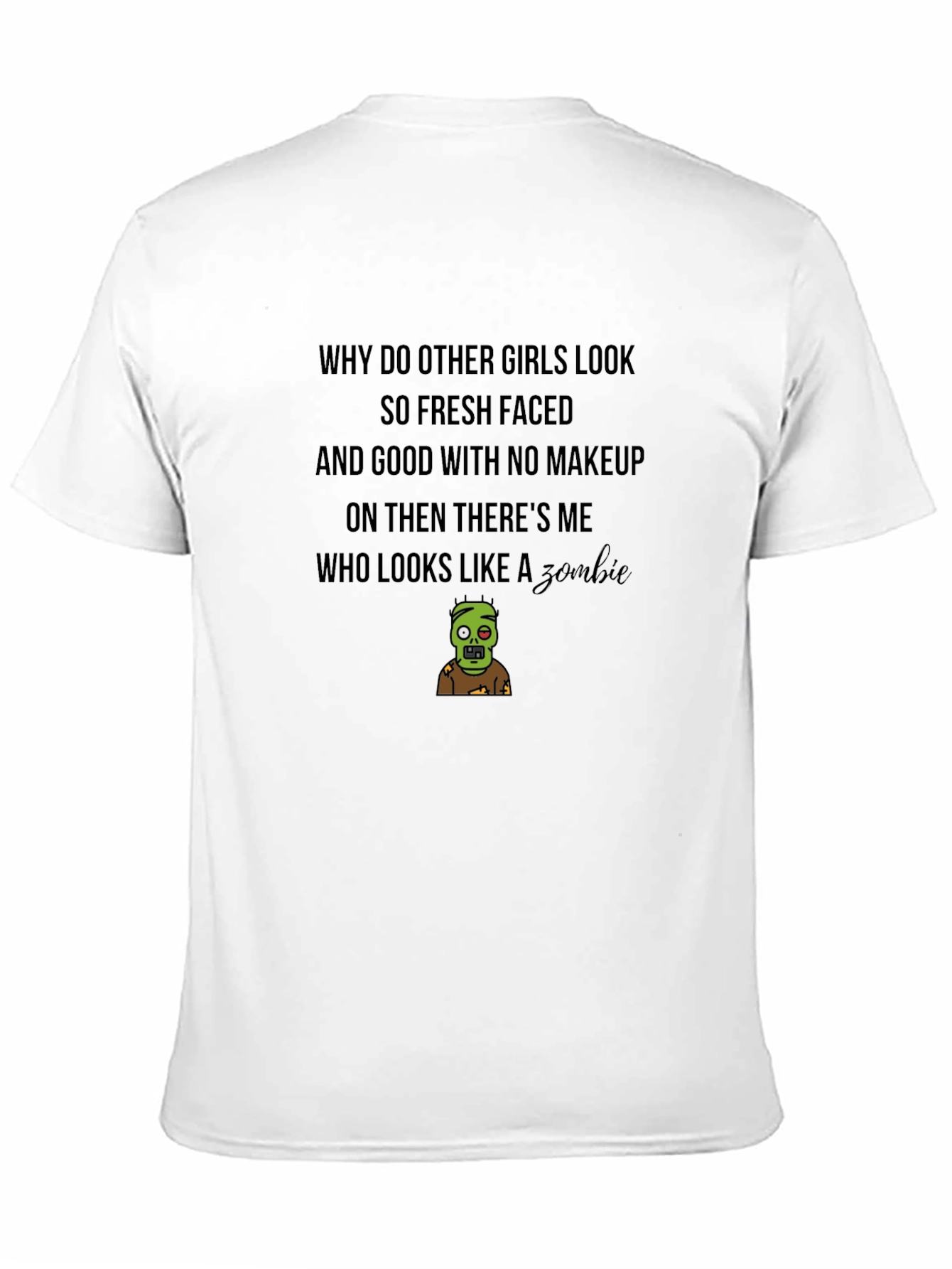 Zombie Graphic T-Shirt - Humorous Novelty Tee