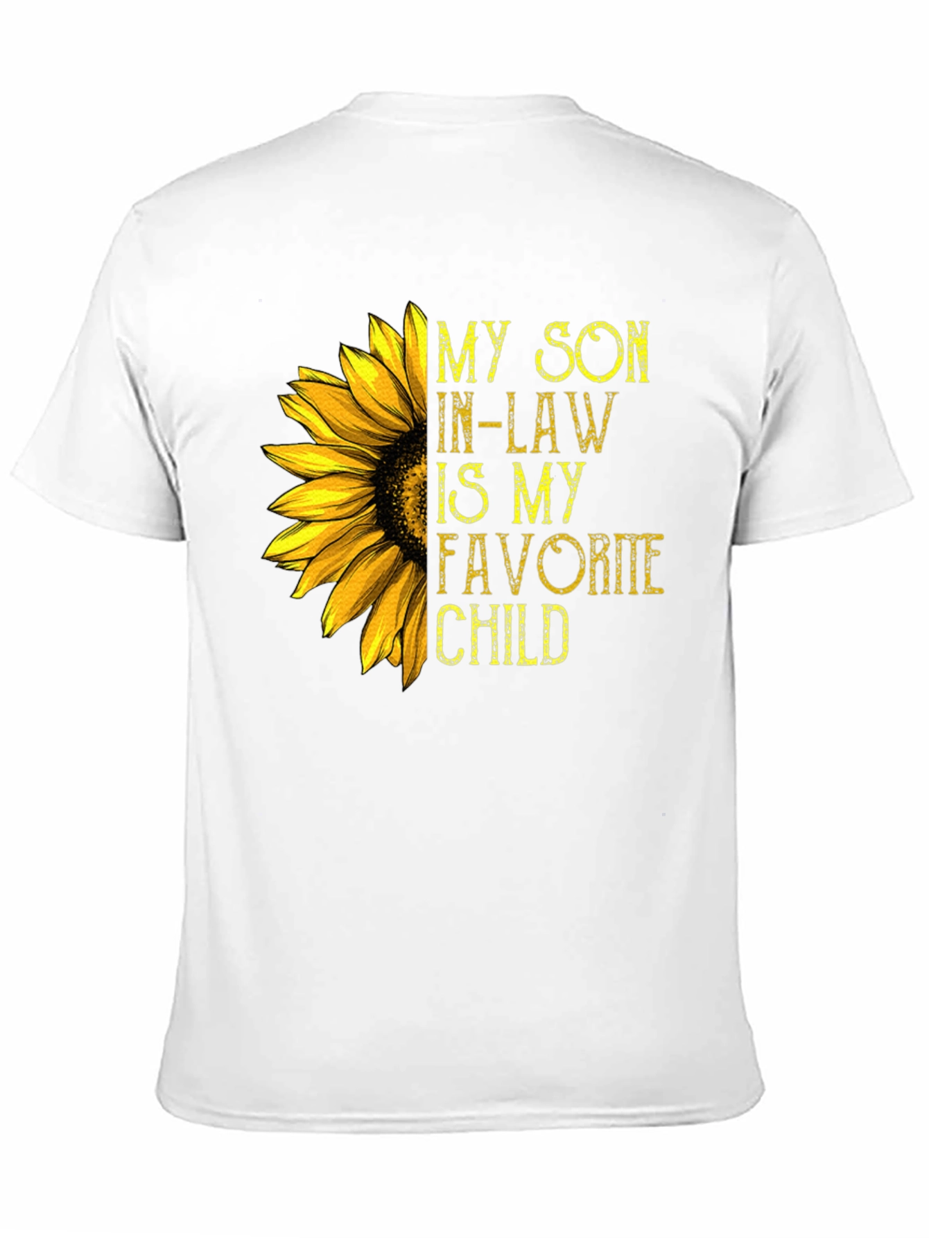 My Son-in-Law Is My Favorite Child T-Shirt