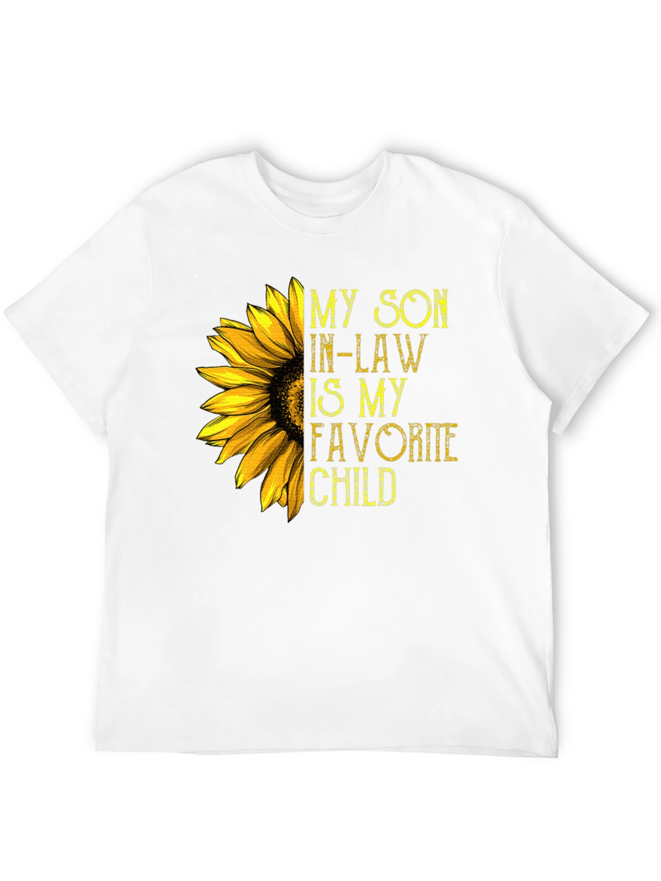 My Son-in-Law Is My Favorite Child T-Shirt