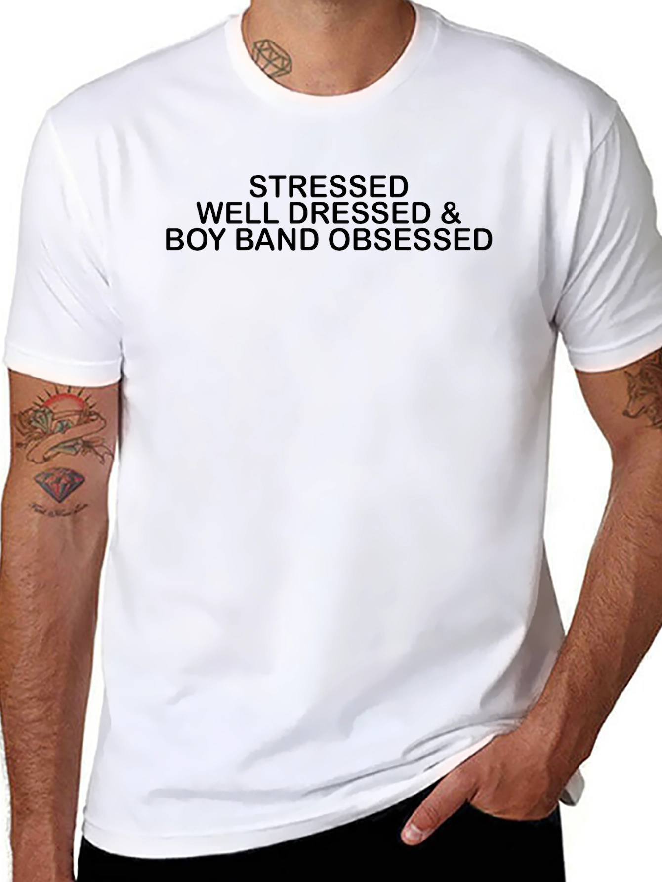 Stressed Well Dressed & Boy Band Obsessed T-Shirt