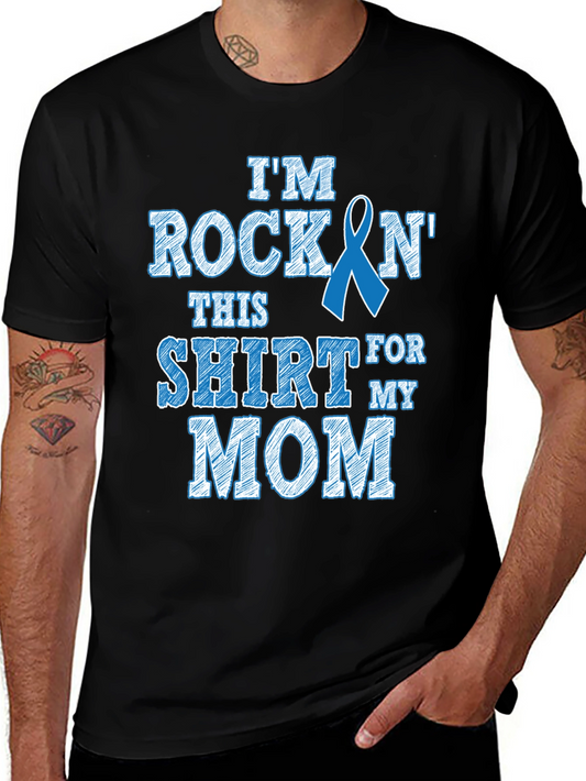 Rockin This Shirt For My Mom T-Shirt