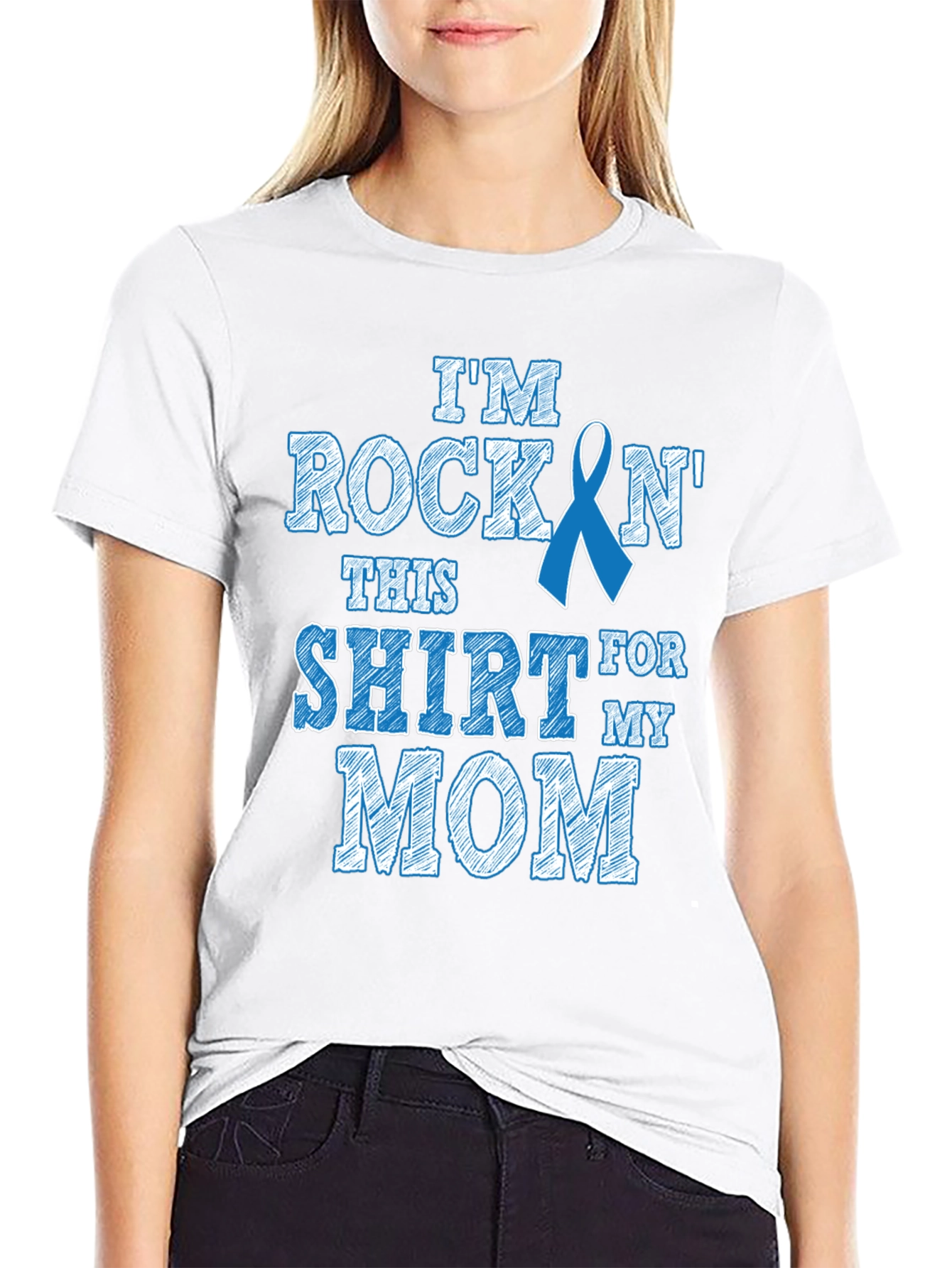 Rockin This Shirt For My Mom T-Shirt