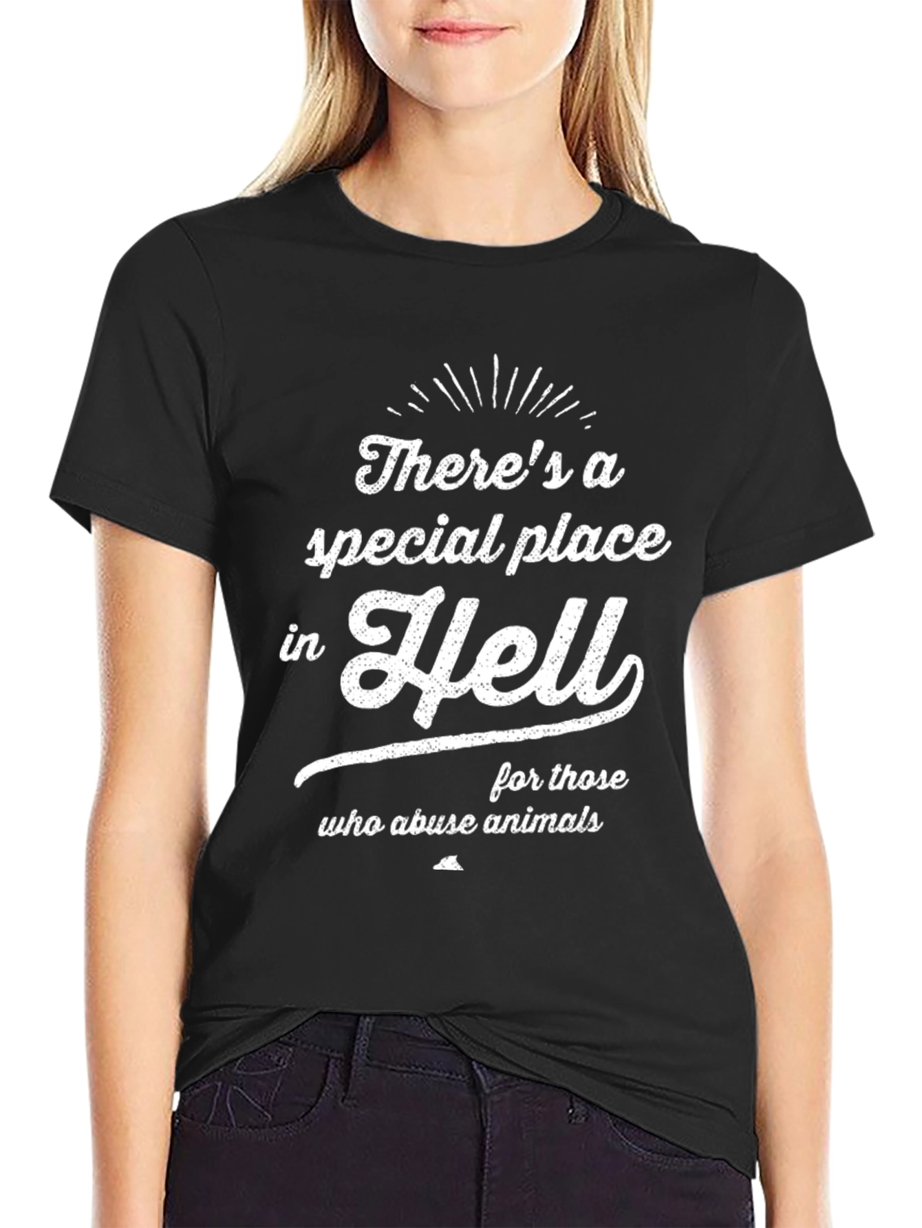 Theres a Special Place in Hell T-Shirt