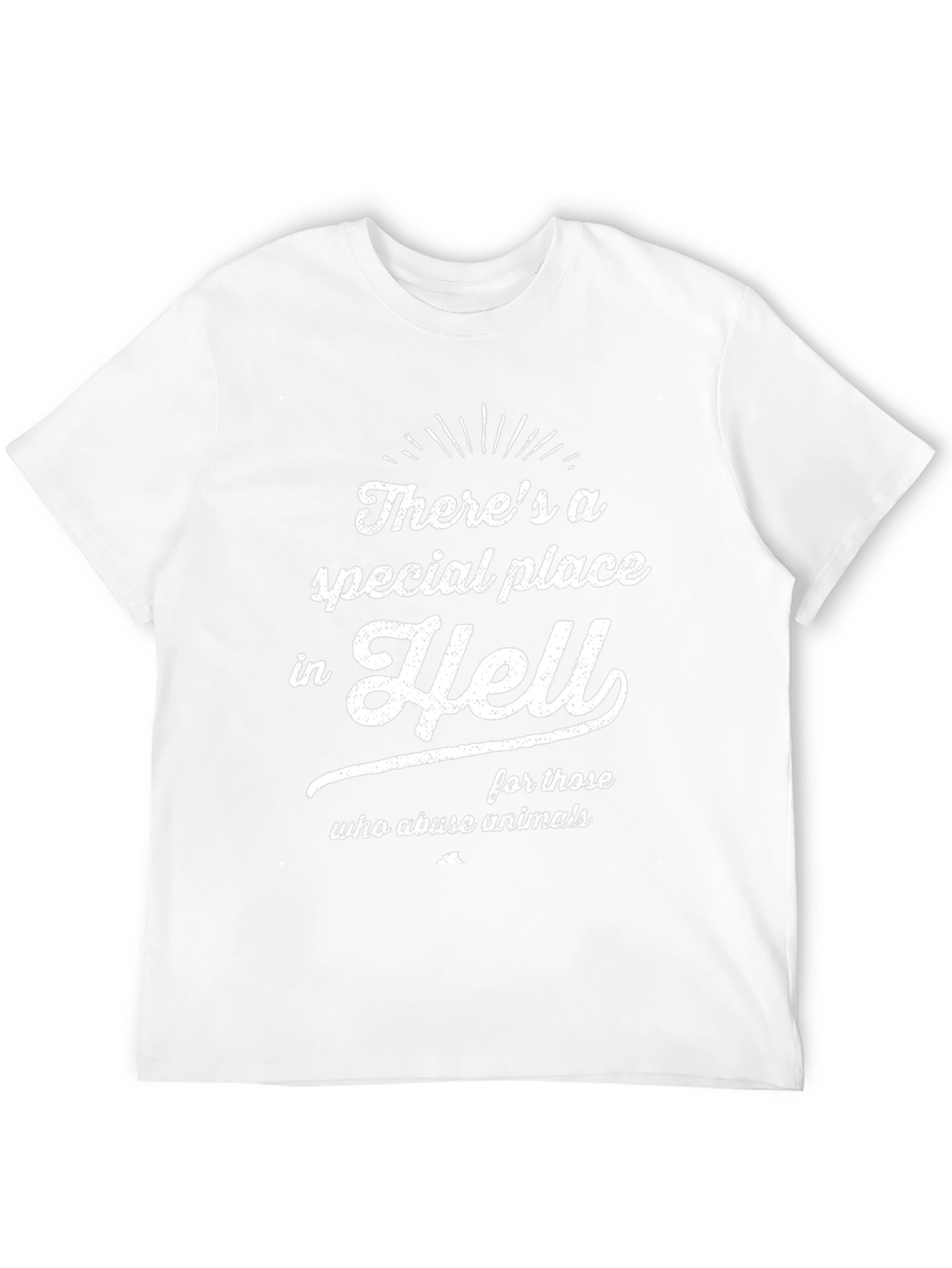 Theres a Special Place in Hell T-Shirt
