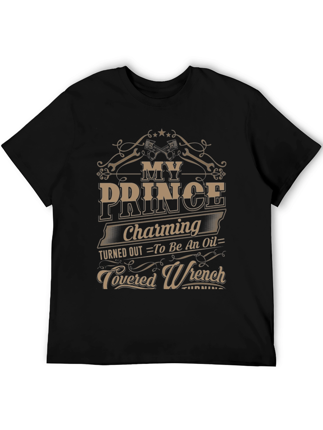 My Prince Charming Mechanic T-Shirt