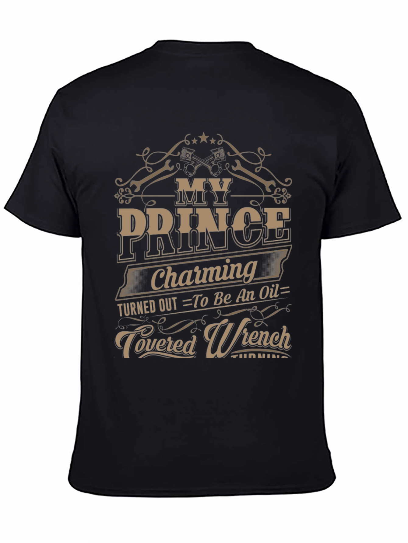 My Prince Charming Mechanic T-Shirt
