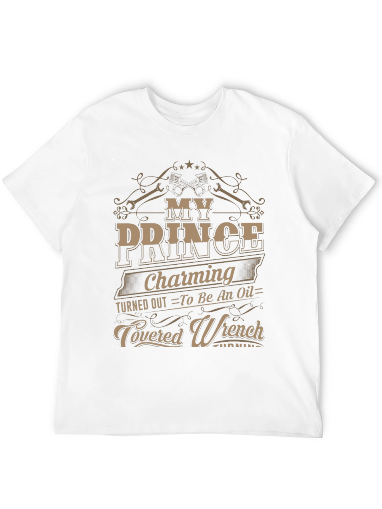 My Prince Charming Mechanic T-Shirt