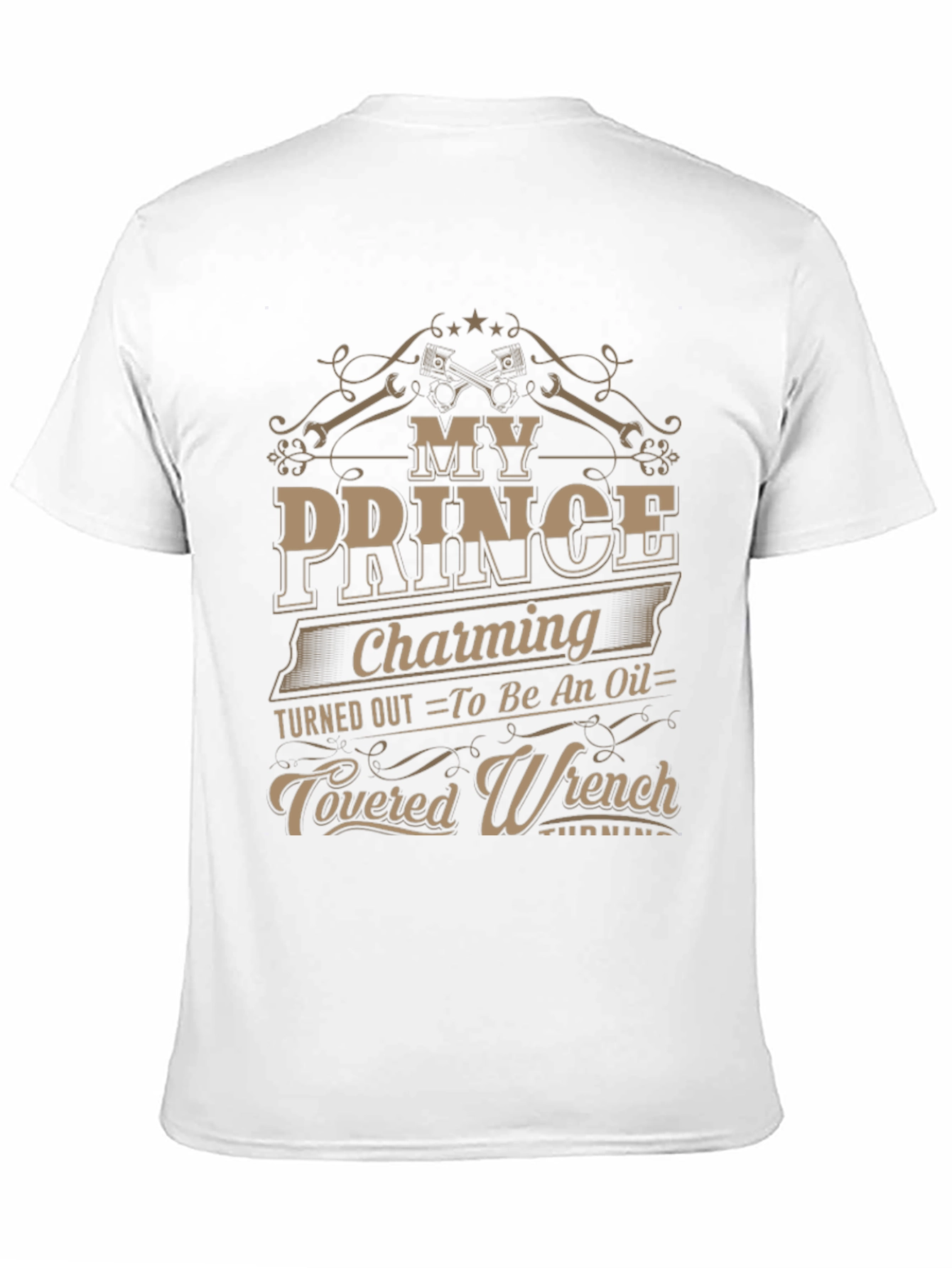 My Prince Charming Mechanic T-Shirt
