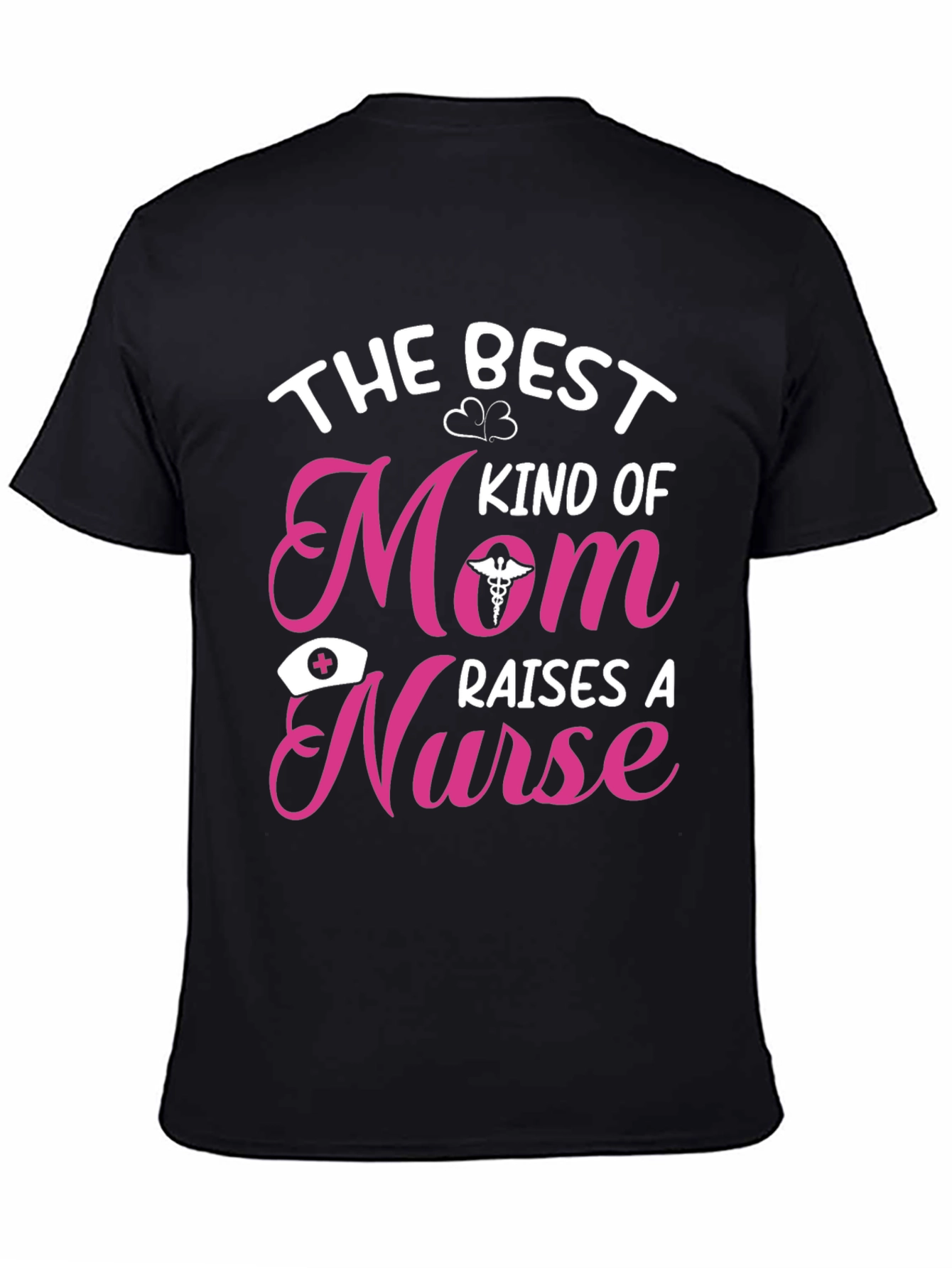 Nurse Mom T-Shirt - The Best Kind of Mom