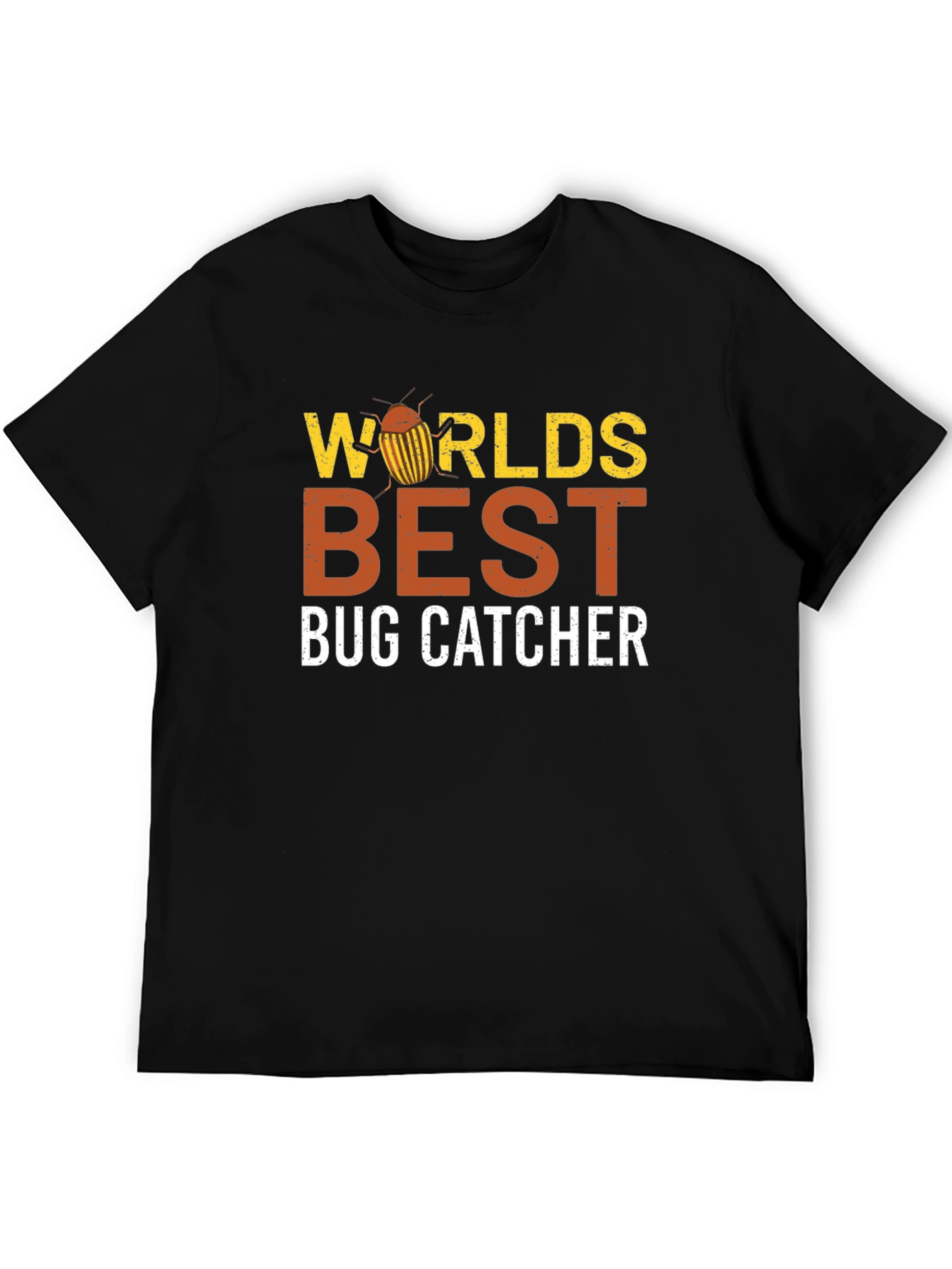 Worlds Best Bug Catcher T-Shirt