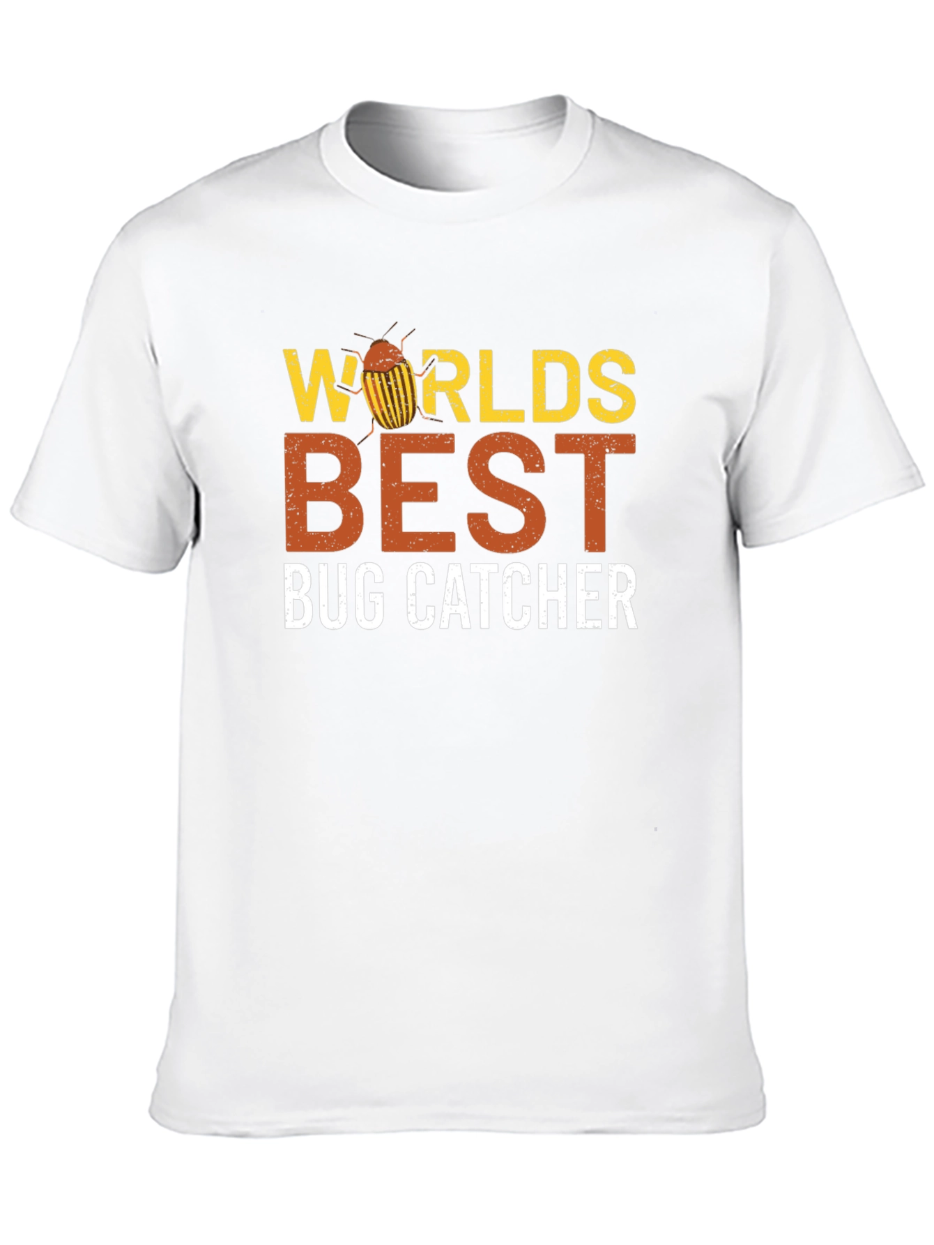 Worlds Best Bug Catcher T-Shirt