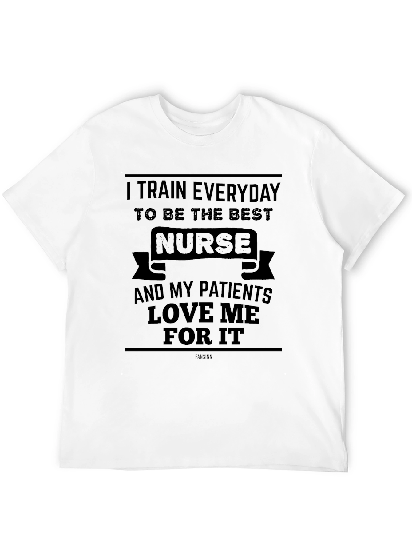 Nurse Training Everyday T-Shirt
